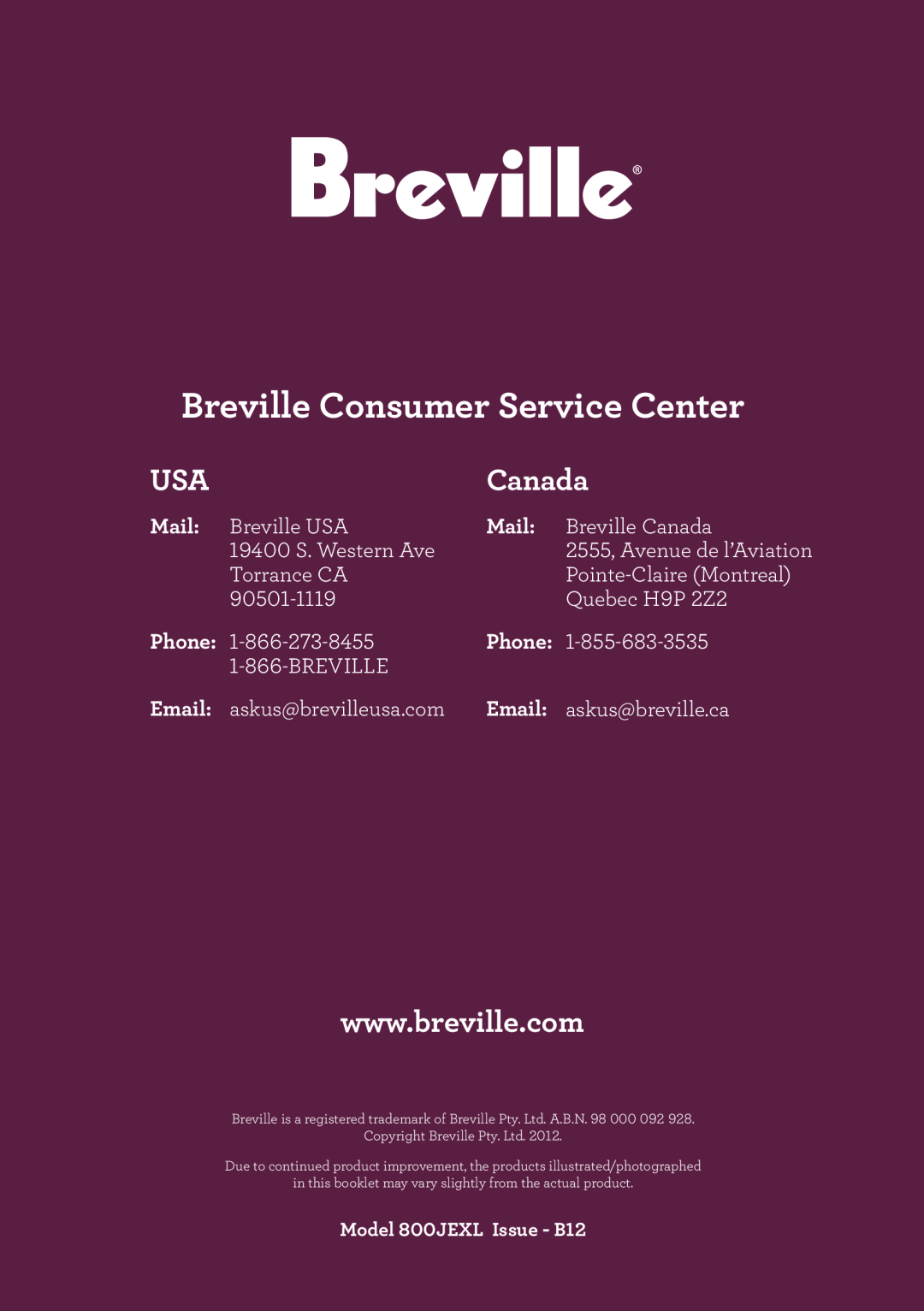Breville 800JEXL manual Mail, Phone, Email, Breville Consumer Service Center, Canada 