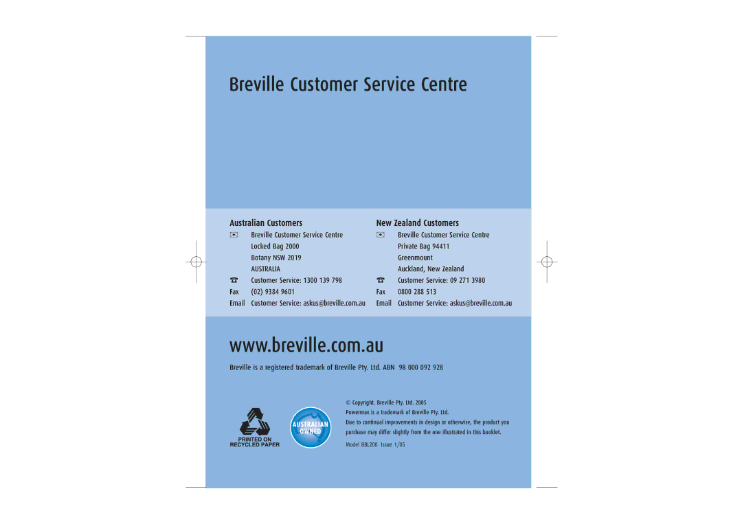 Breville BBL200 manual Breville Customer Service Centre 