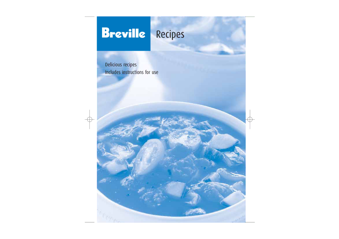 Breville BBL200 manual Recipes 