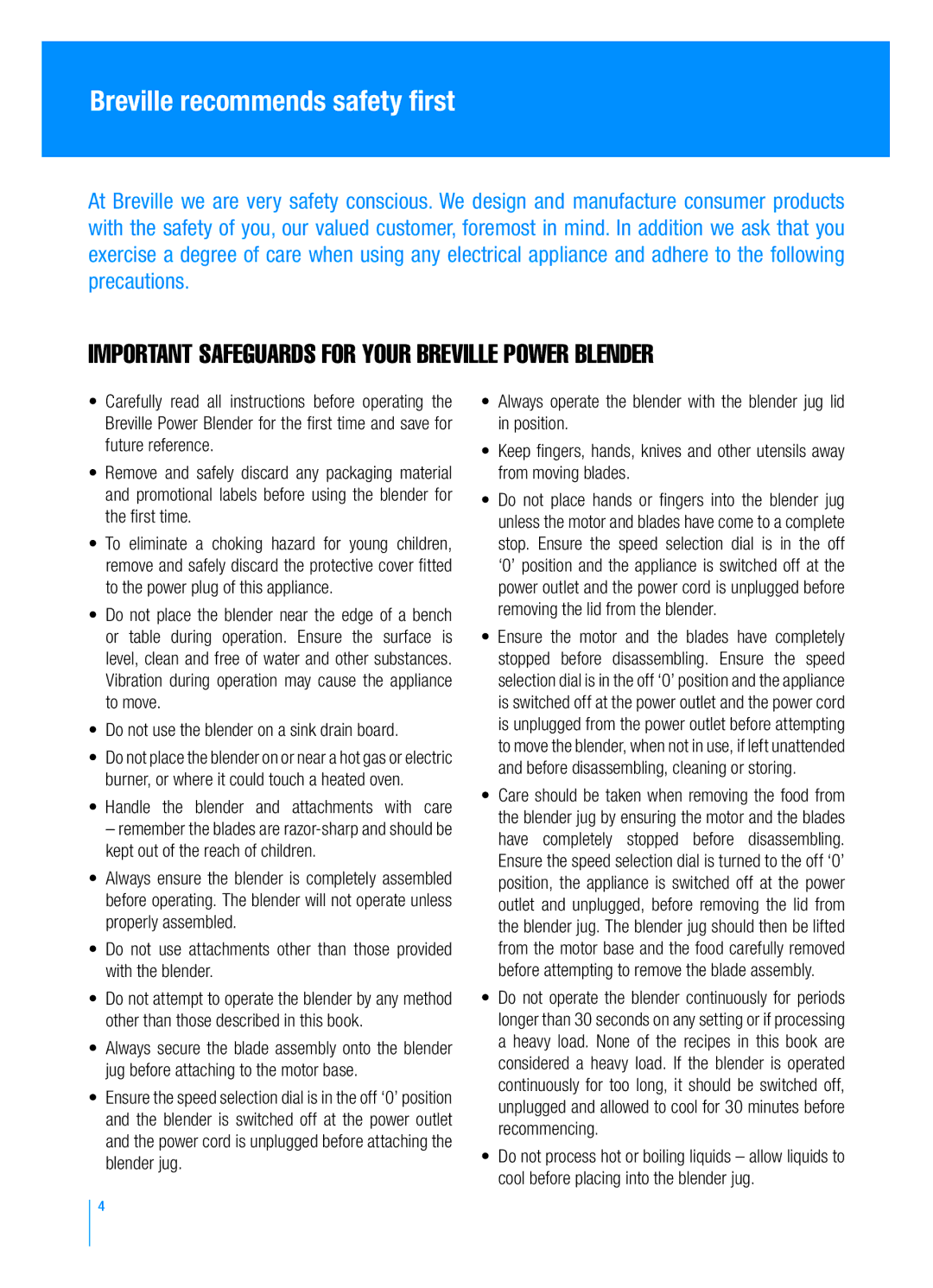 Breville BBL300 manual Breville recommends safety first, Do not use the blender on a sink drain board 