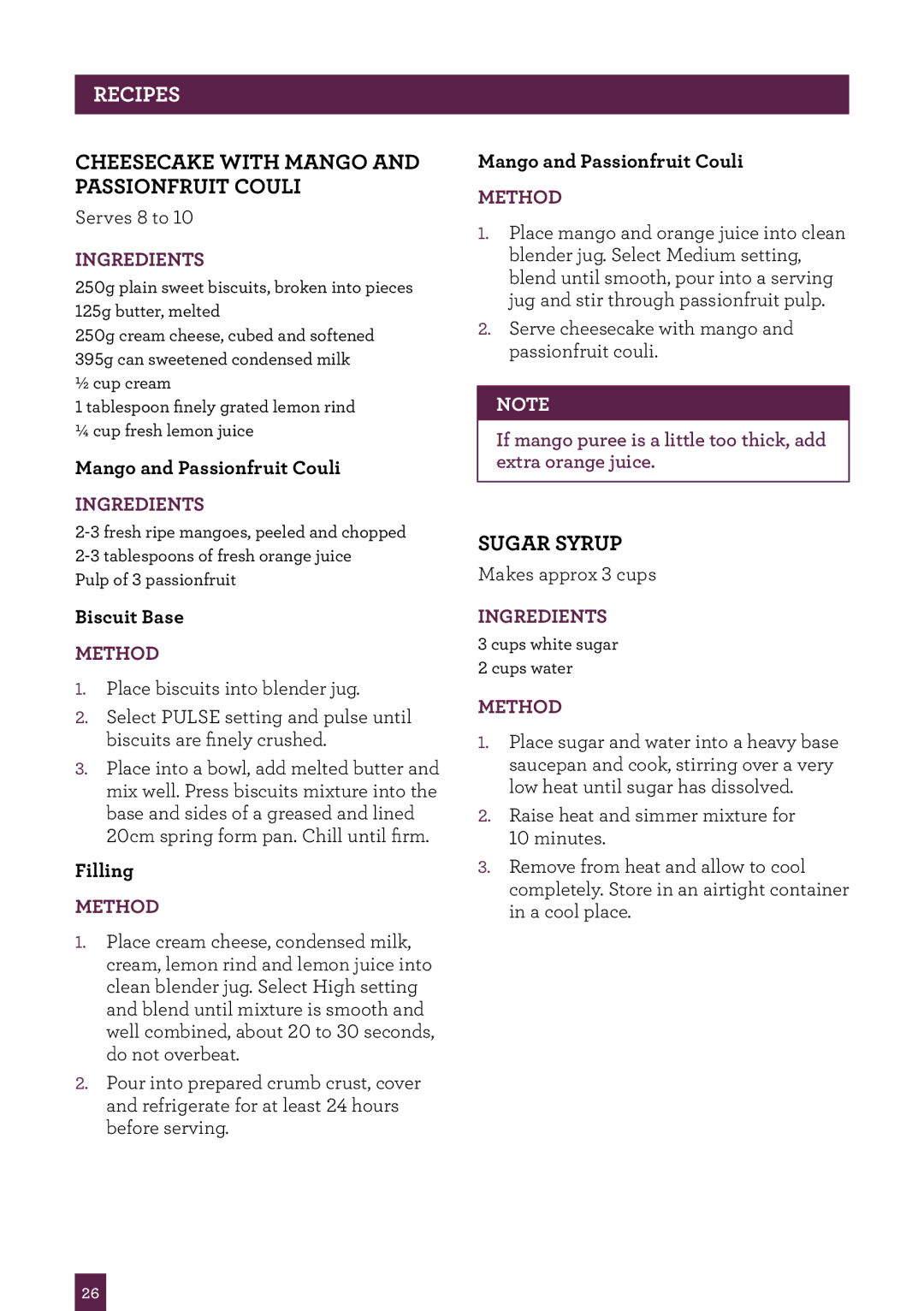 Breville BBL420 brochure Cheesecake with Mango and Passionfruit Couli, Sugar Syrup 