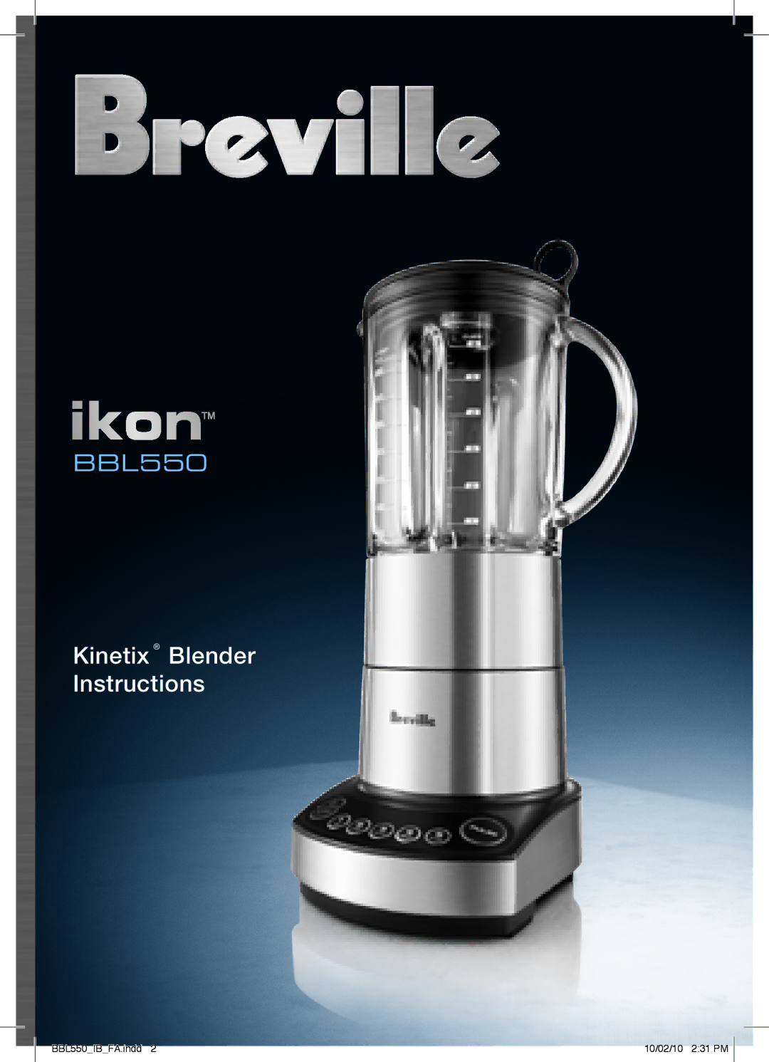 Breville BBL550 manual Kinetix Blender Instructions 