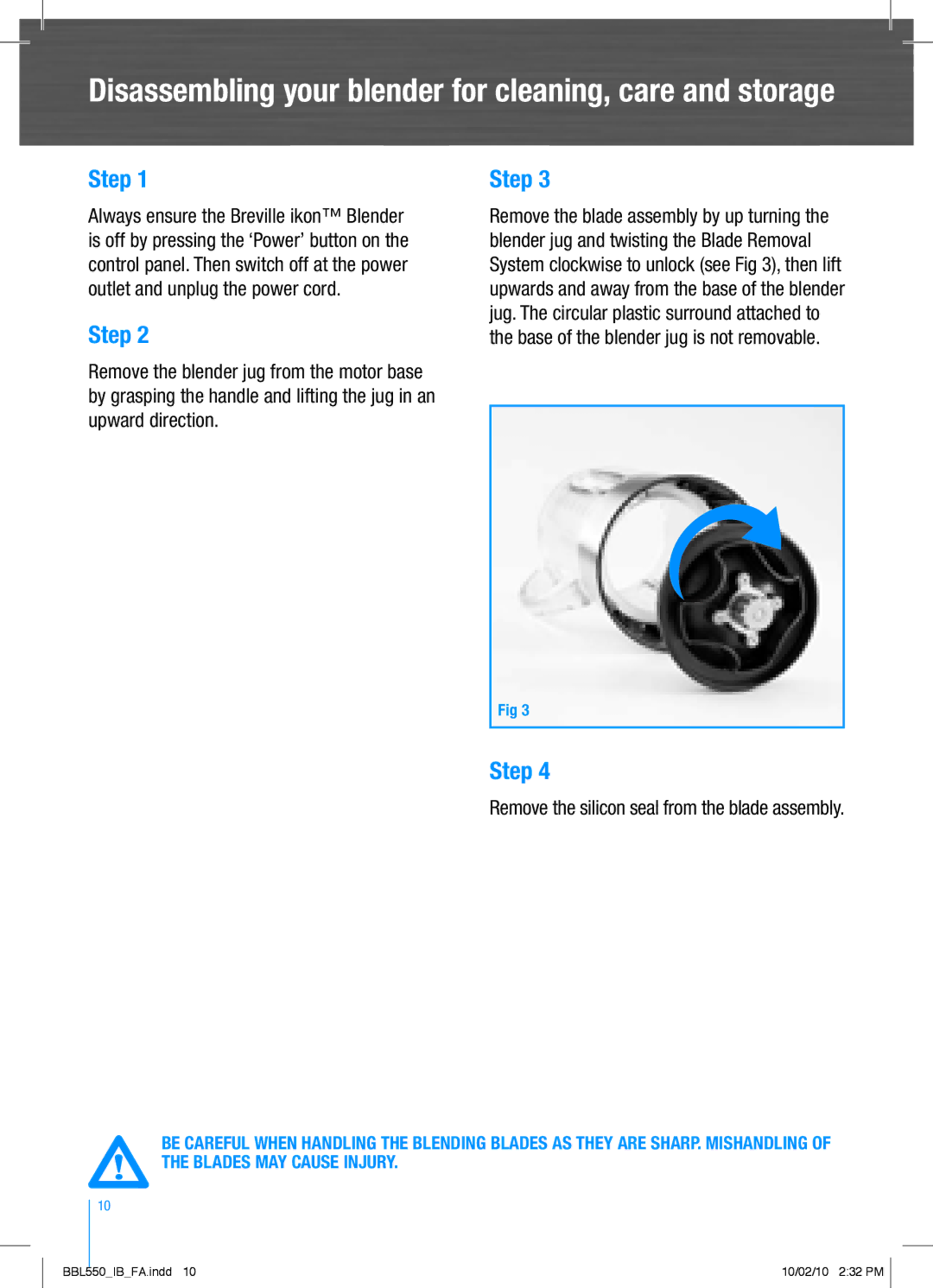 Breville BBL550 Disassembling your blender for cleaning, care and storage, Remove the silicon seal from the blade assembly 