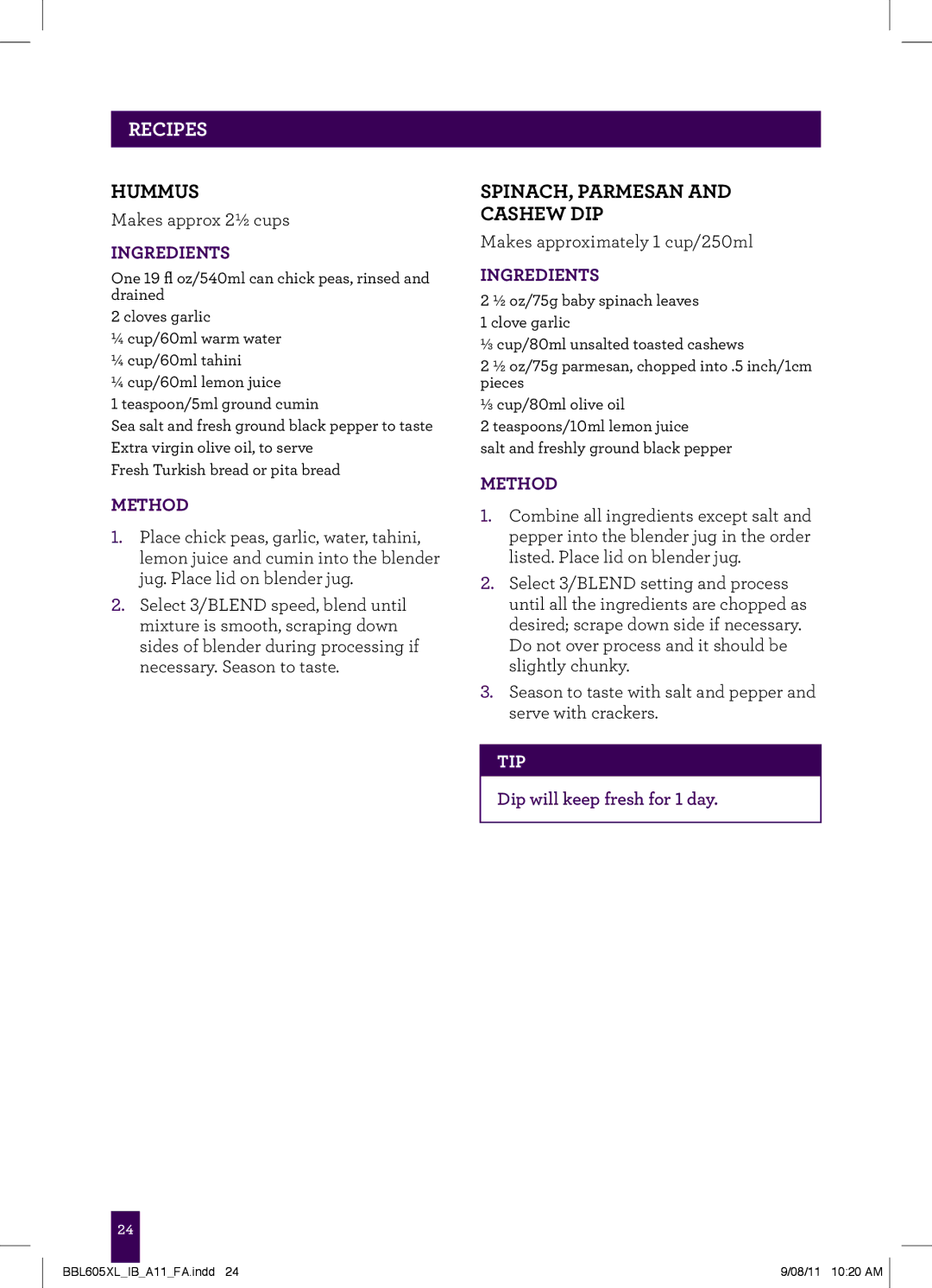Breville BBL605XL manual Hummus, Spinach, Parmesan Cashew Dip 