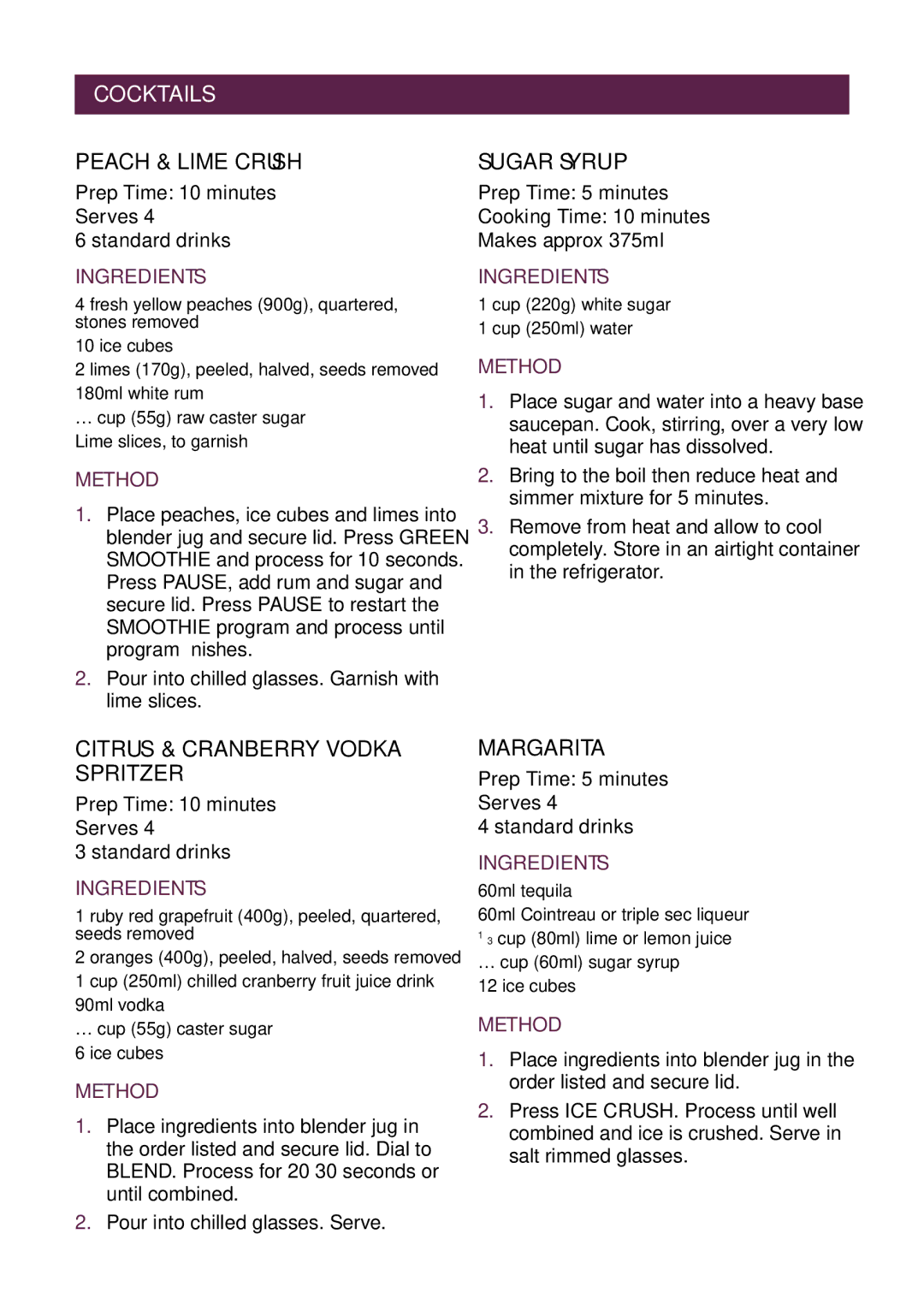 Breville BBL910 manual Peach & Lime Crush, Sugar Syrup, Citrus & Cranberry Vodka Spritzer, Margarita, Standard drinks 