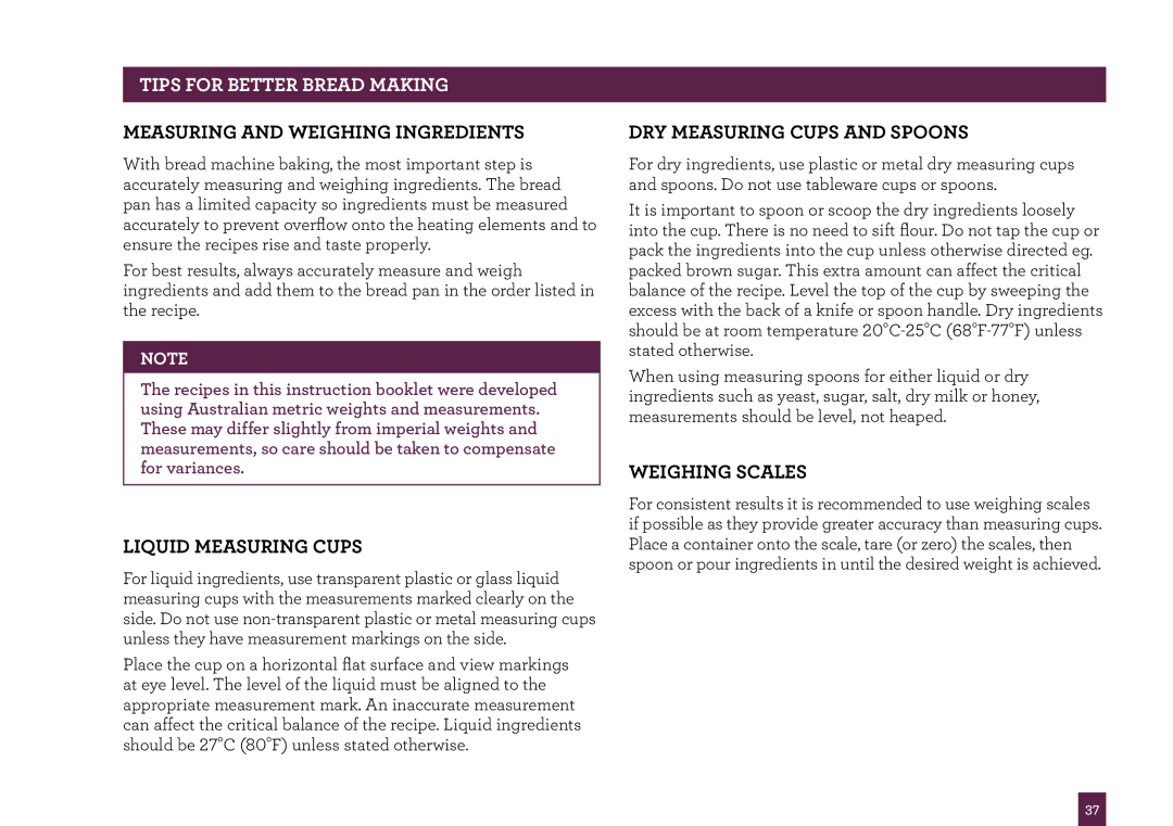 Breville BBM800 manual Tips for Better Bread Making, Measuring and Weighing Ingredients 