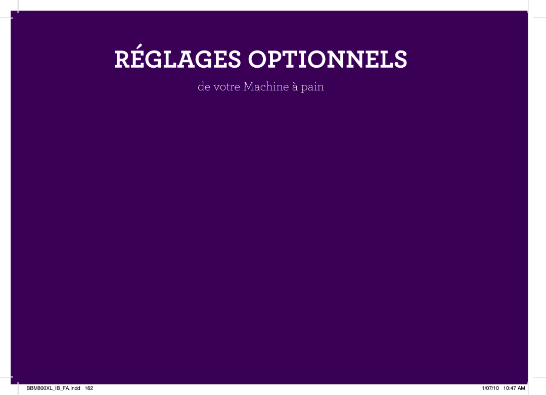 Breville BBM800XL manual Réglages Optionnels, De votre Machine à pain 