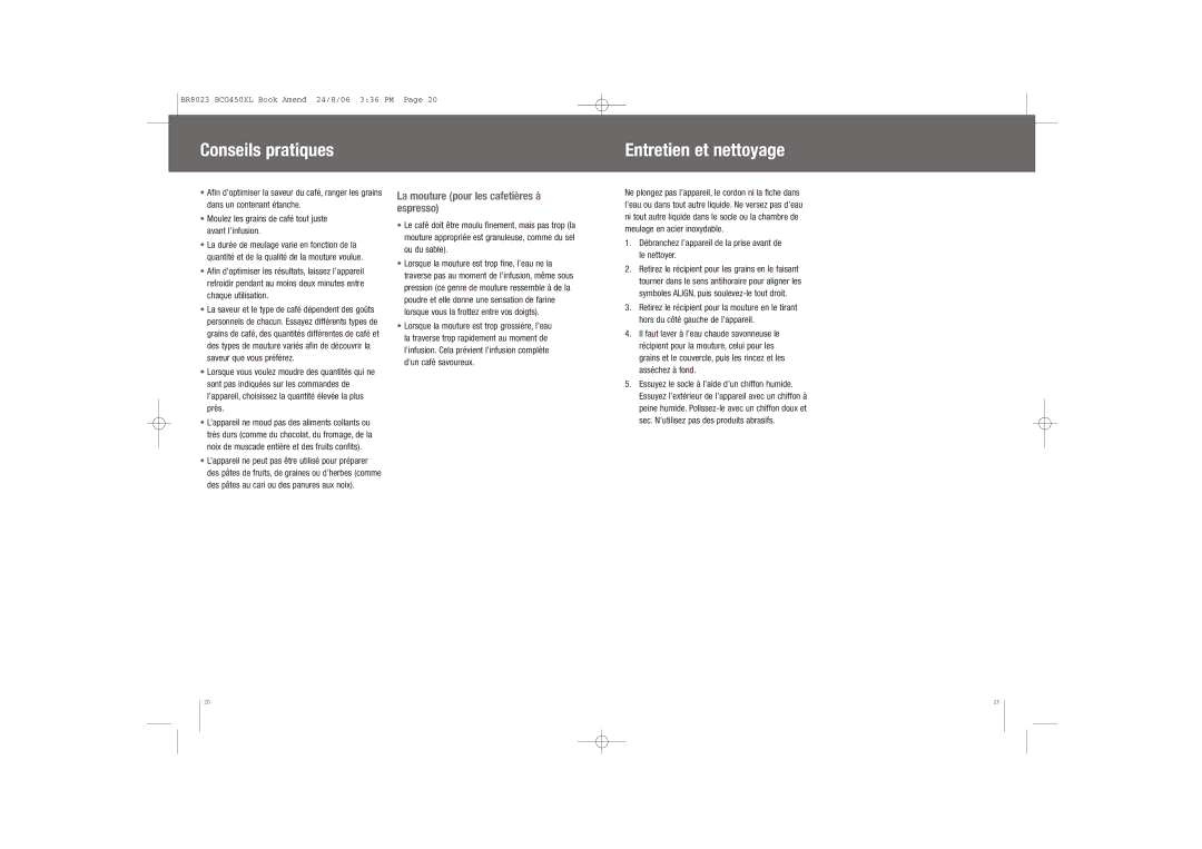 Breville BCG450XL manual Conseils pratiques Entretien et nettoyage, La mouture pour les cafetières à espresso 