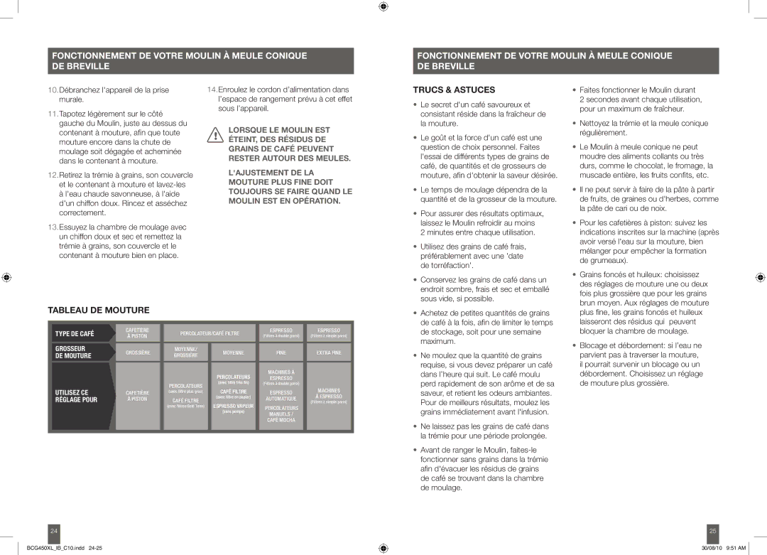 Breville BCG450XL/B 10. Débranchez lappareil de la prise murale, Le secret dun café savoureux et, La mouture, De grumeaux 