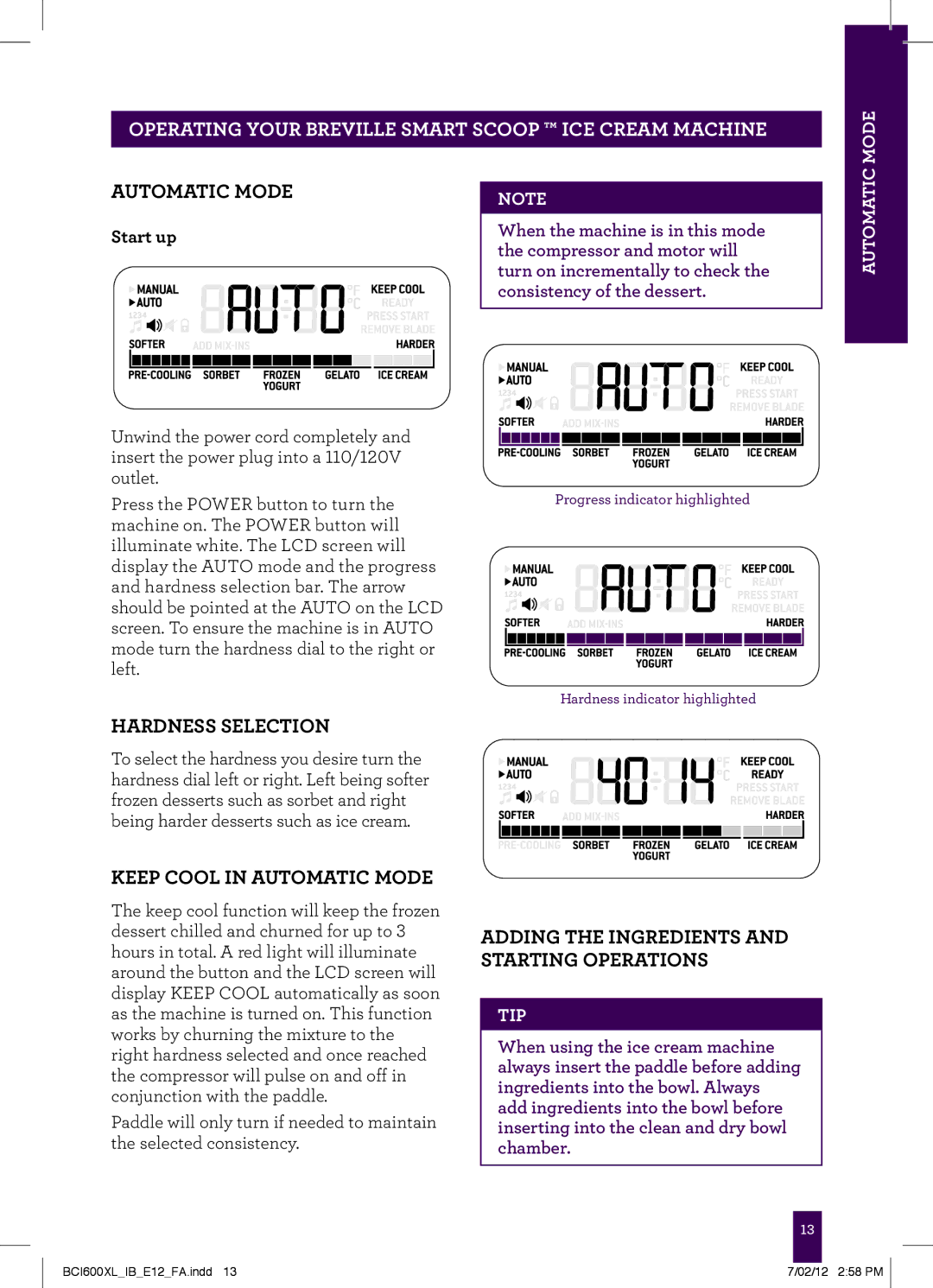 Breville BCI600XL manual Automatic Mode, Hardness selection, Keep cool in AUtomatic mode, Start up 