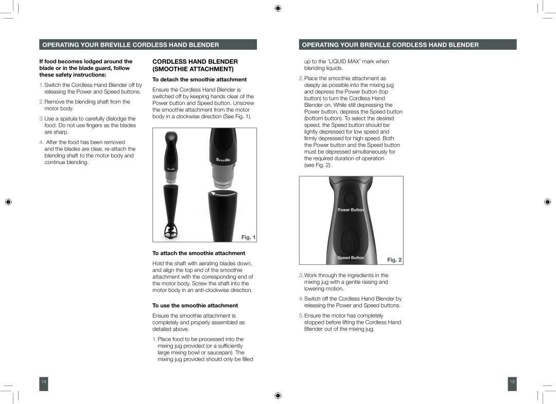 Breville BCS500XL manual Cordless HANd Blender Smoothie attachment, To detach the smoothie attachment 