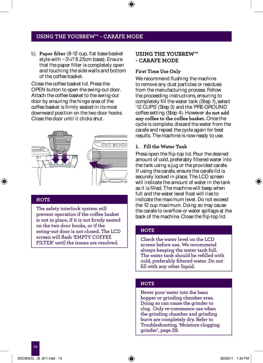 Breville BDC600XL manual Using the Youbrew Carafe Mode, First Time Use Only, Fill the Water Tank 