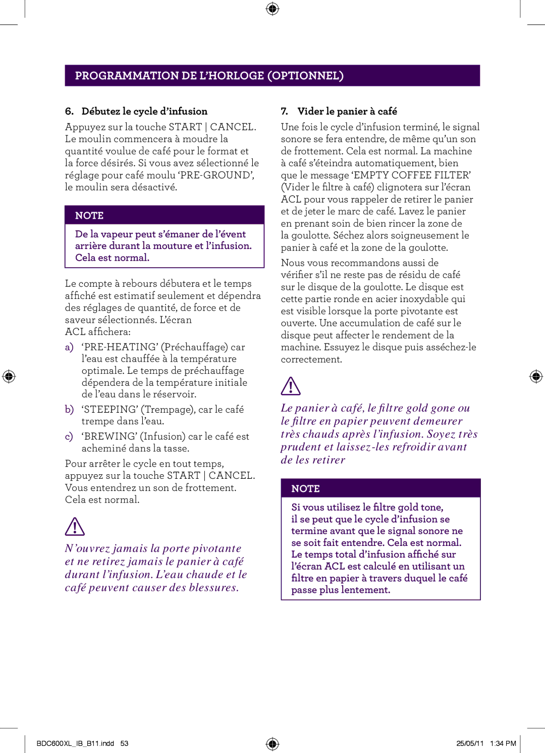 Breville BDC600XL manual Programmation DE L’HORLOGE Optionnel, Débutez le cycle d’infusion 