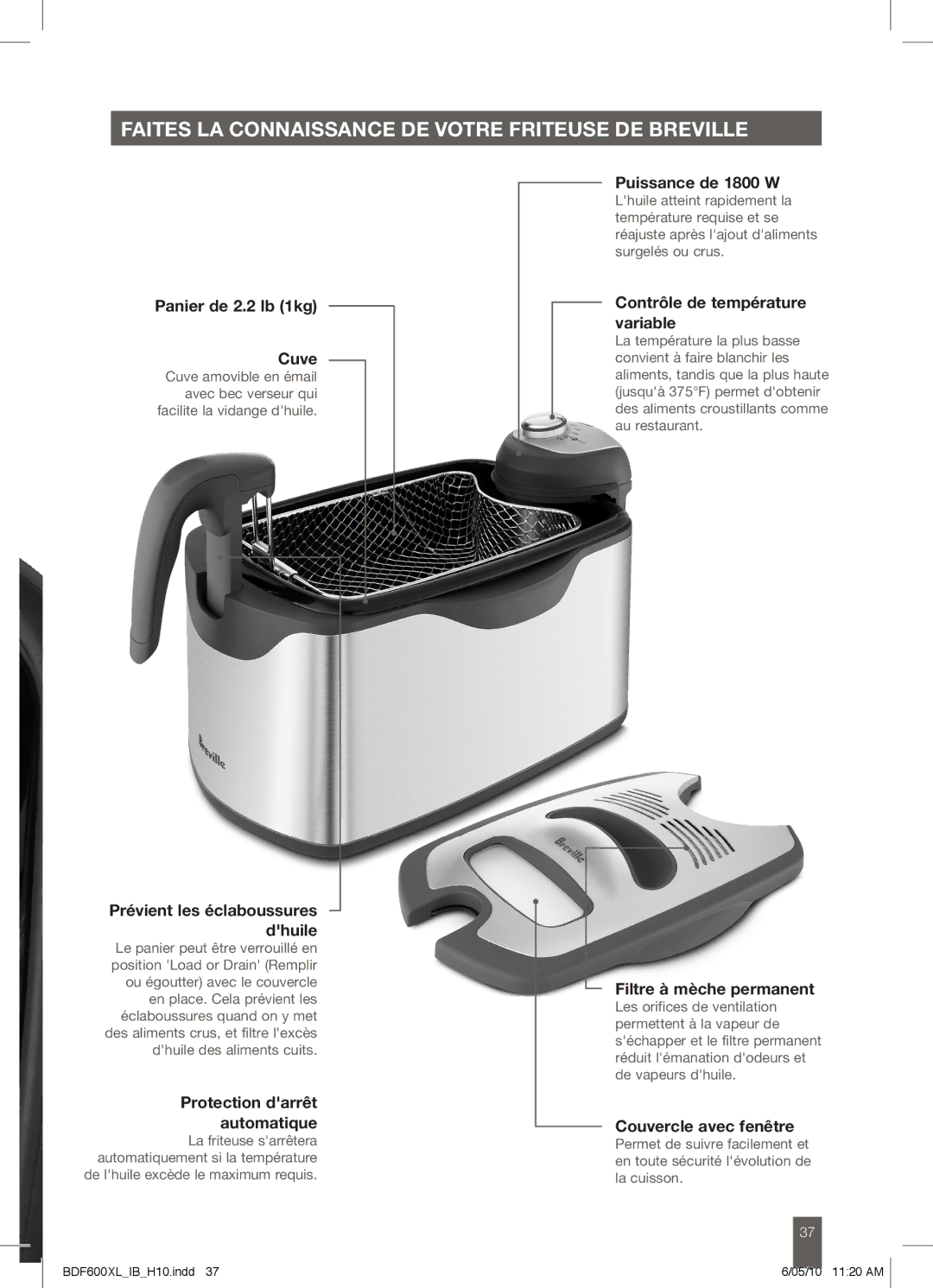 Breville BDF600XL manual Faites LA Connaissance DE Votre Friteuse DE Breville, Puissance de 1800 W 