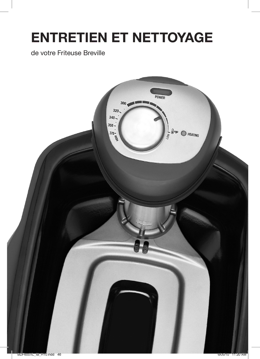 Breville BDF600XL manual Entretien ET Nettoyage, De votre Friteuse Breville 