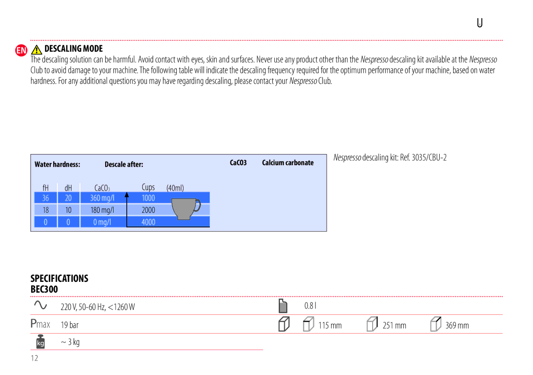 Breville BEC300 manual Specifications, Nespresso descaling kit Ref /CBU-2 