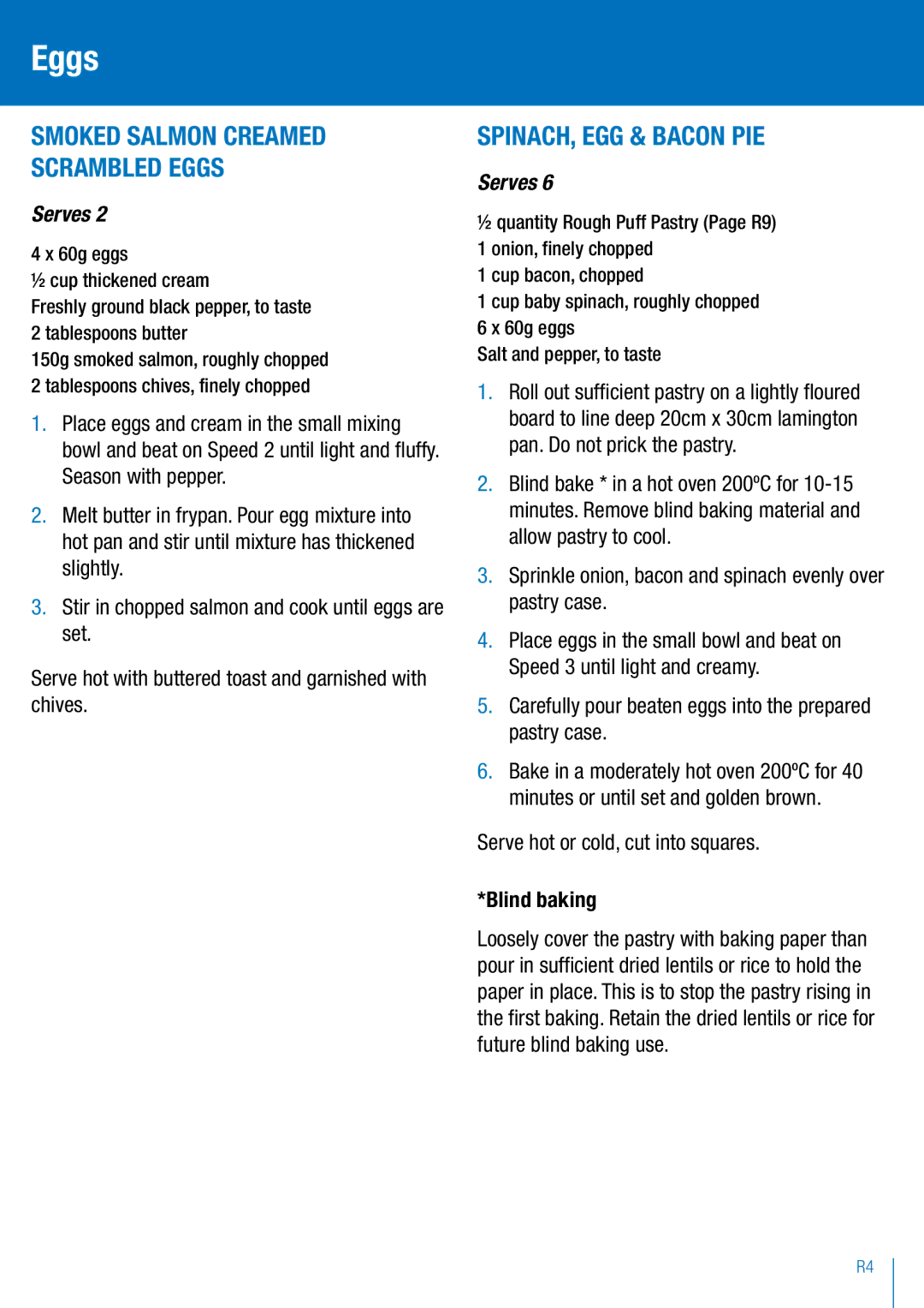 Breville BEM200 manual Smoked Salmon Creamed Scrambled Eggs, SPINACH, EGG & Bacon PIE, Serve hot or cold, cut into squares 