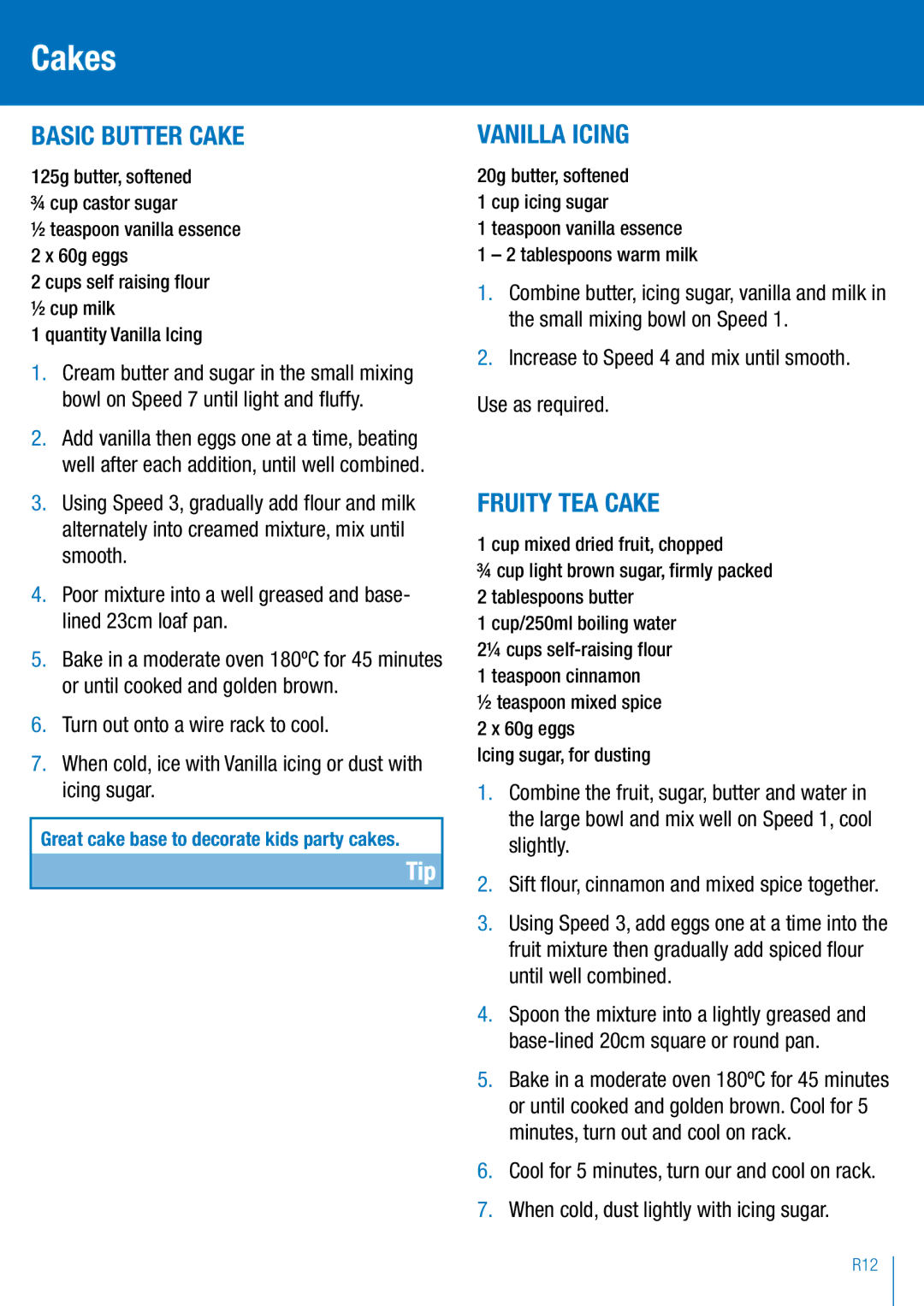 Breville BEM200 manual Cakes, Basic Butter Cake, Vanilla Icing, Fruity TEA Cake 