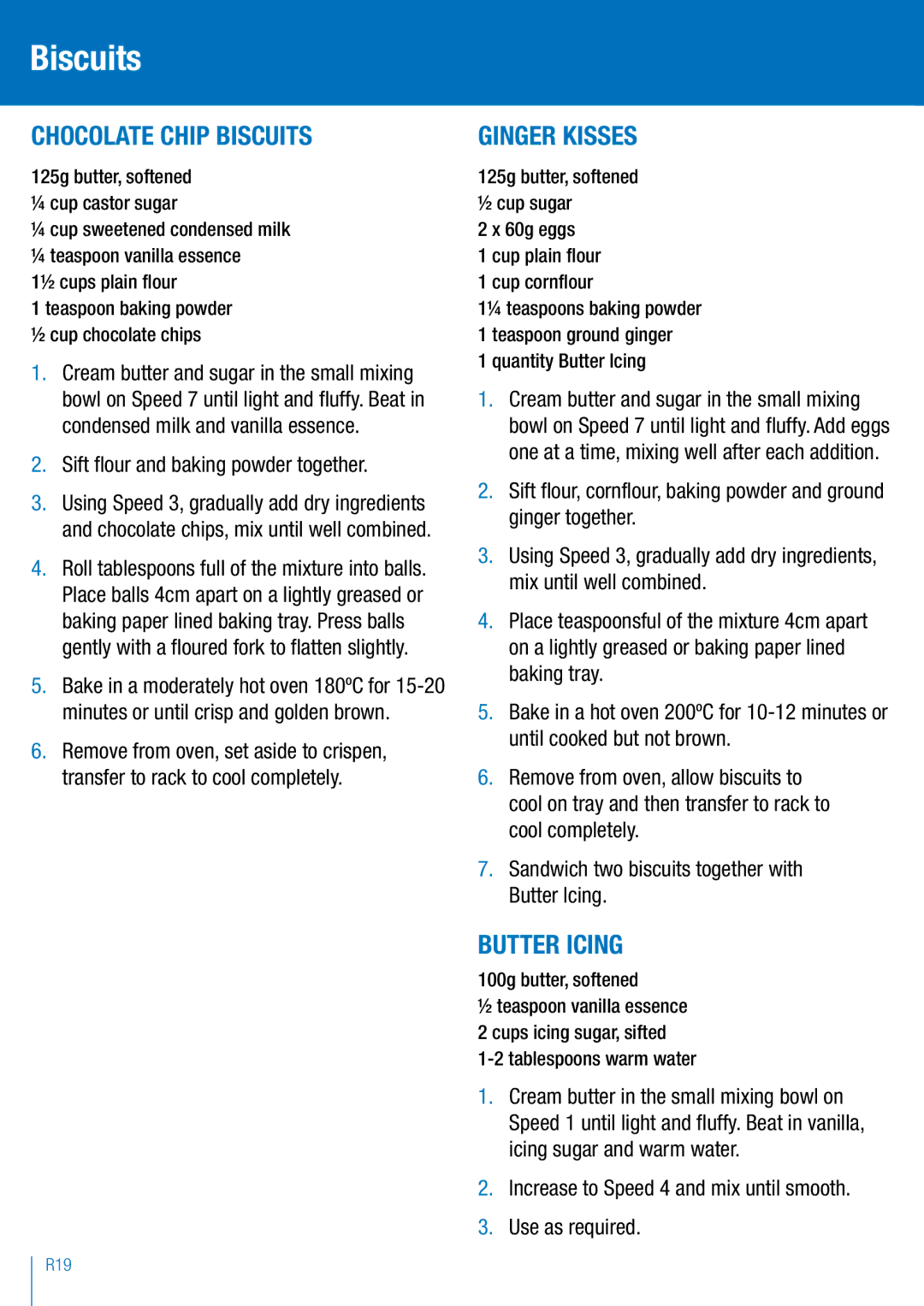 Breville BEM200 manual Chocolate Chip Biscuits, Ginger Kisses, Butter Icing, Sift flour and baking powder together 