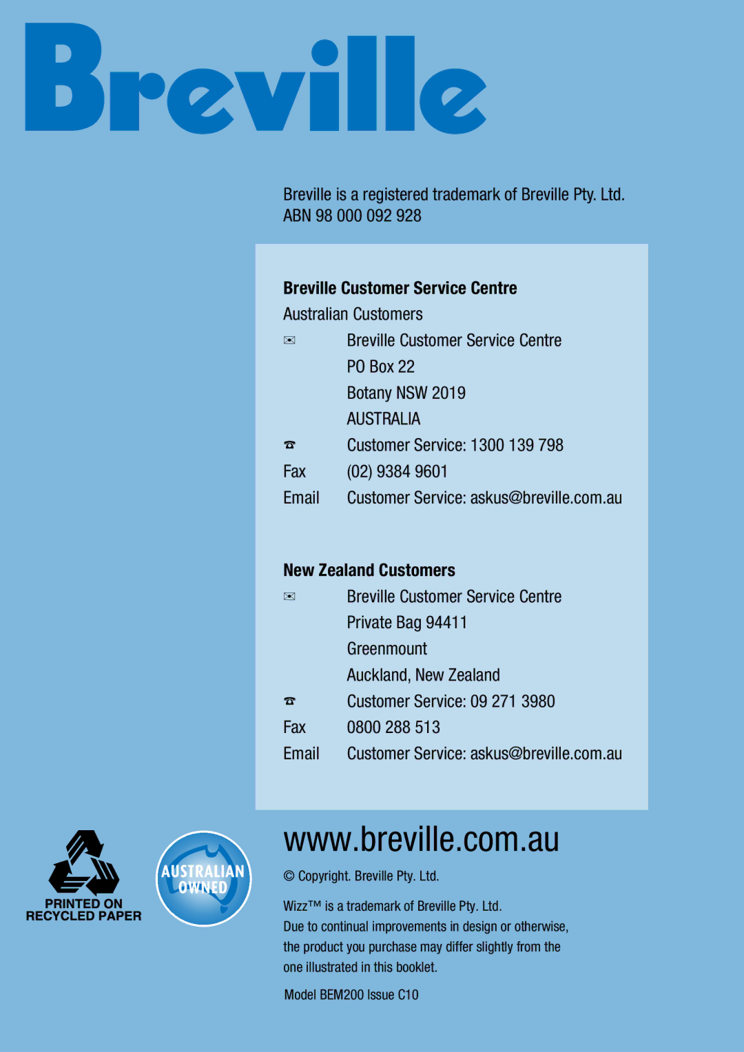 Breville BEM200 manual Breville Customer Service Centre, Customer Service 1300 139 Fax 02 9384 