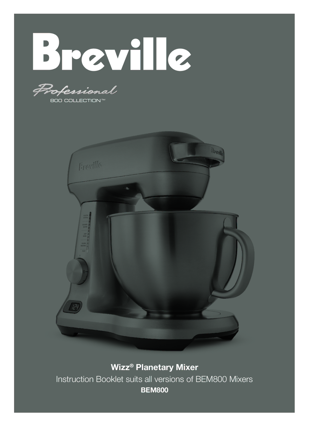 Breville BEM800 manual Wizz Planetary Mixer 