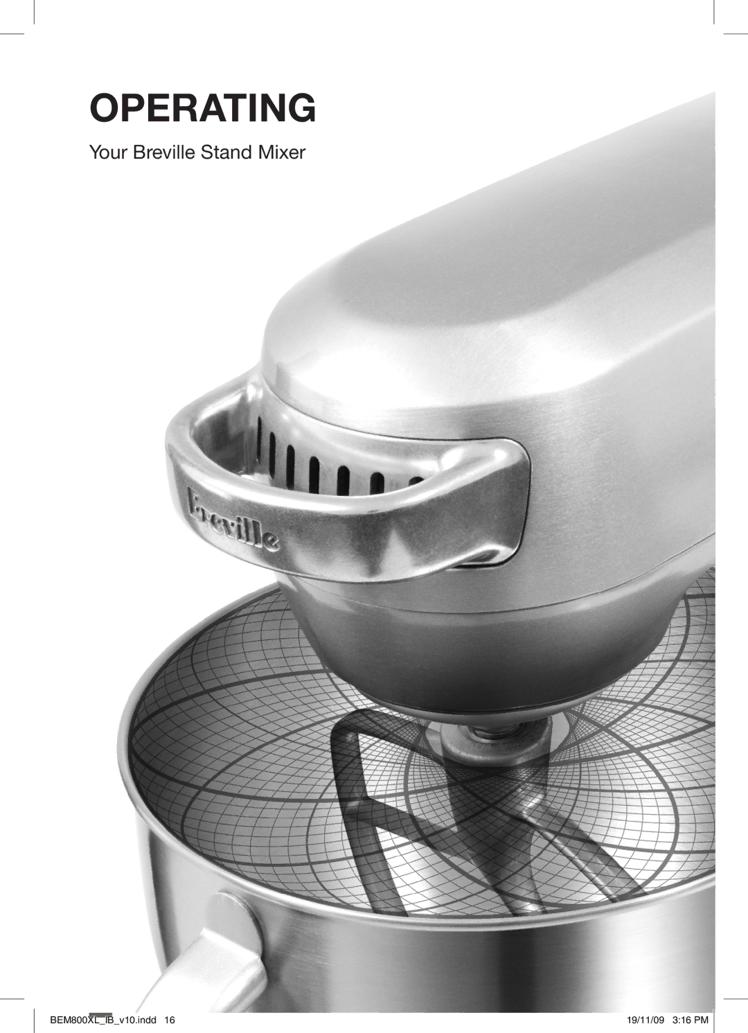 Breville BEM800XL manual Operating 