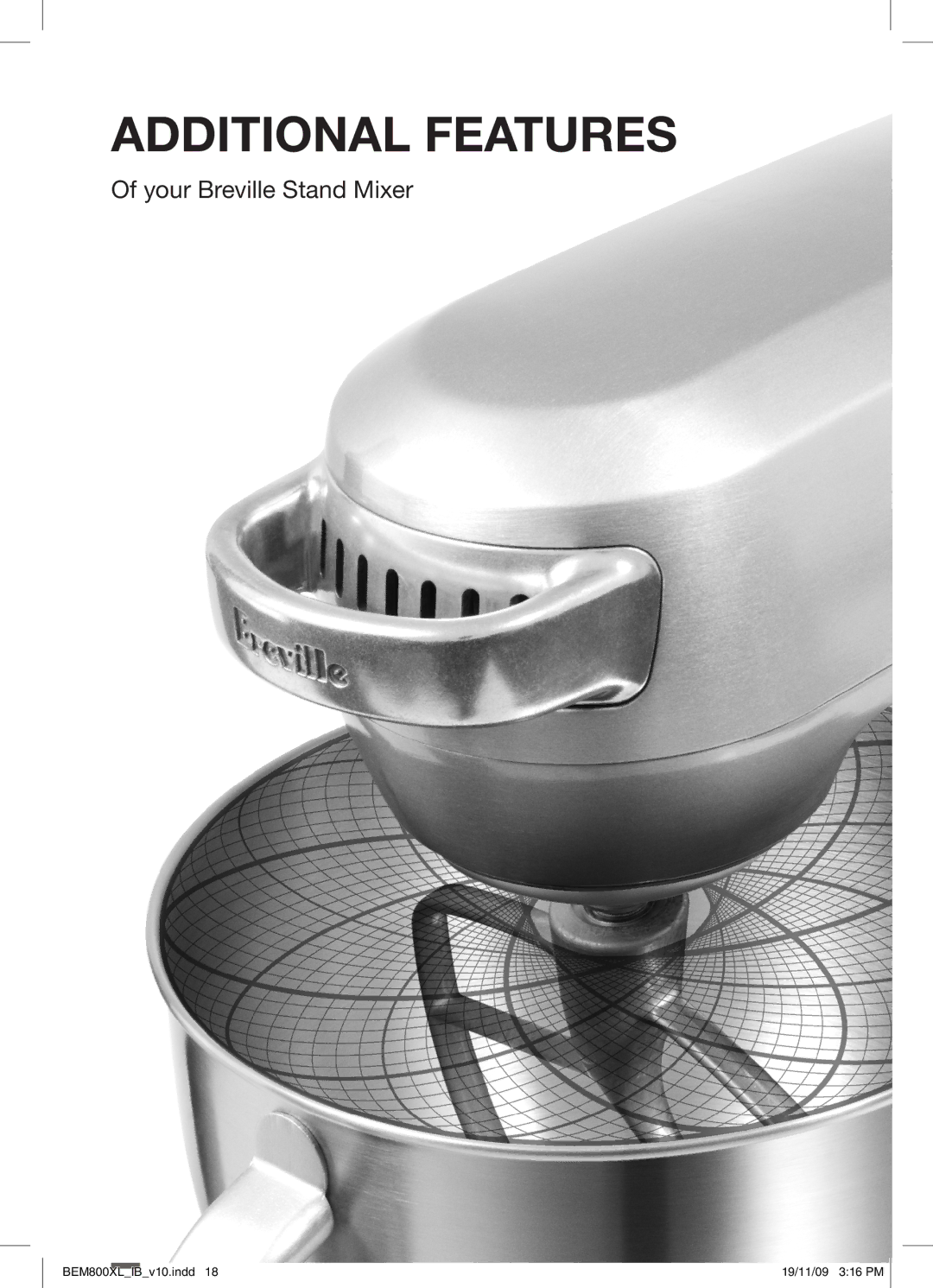 Breville BEM800XL manual Additional Features 