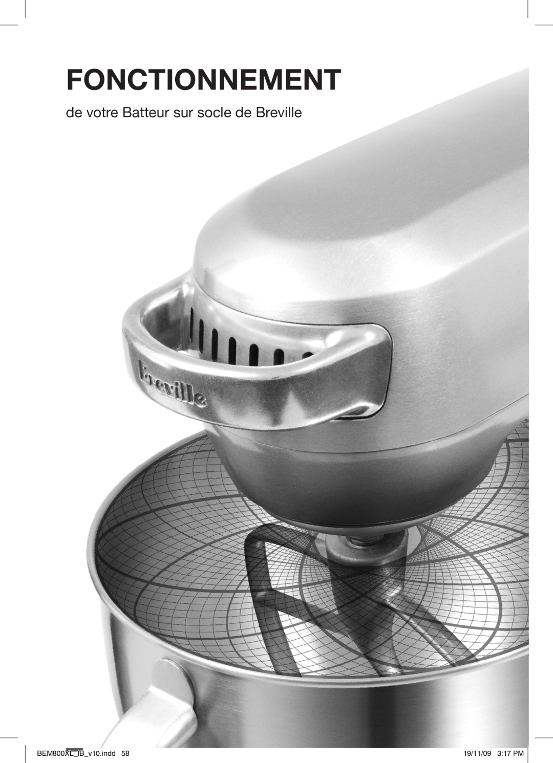 Breville BEM800XL manual Fonctionnement 