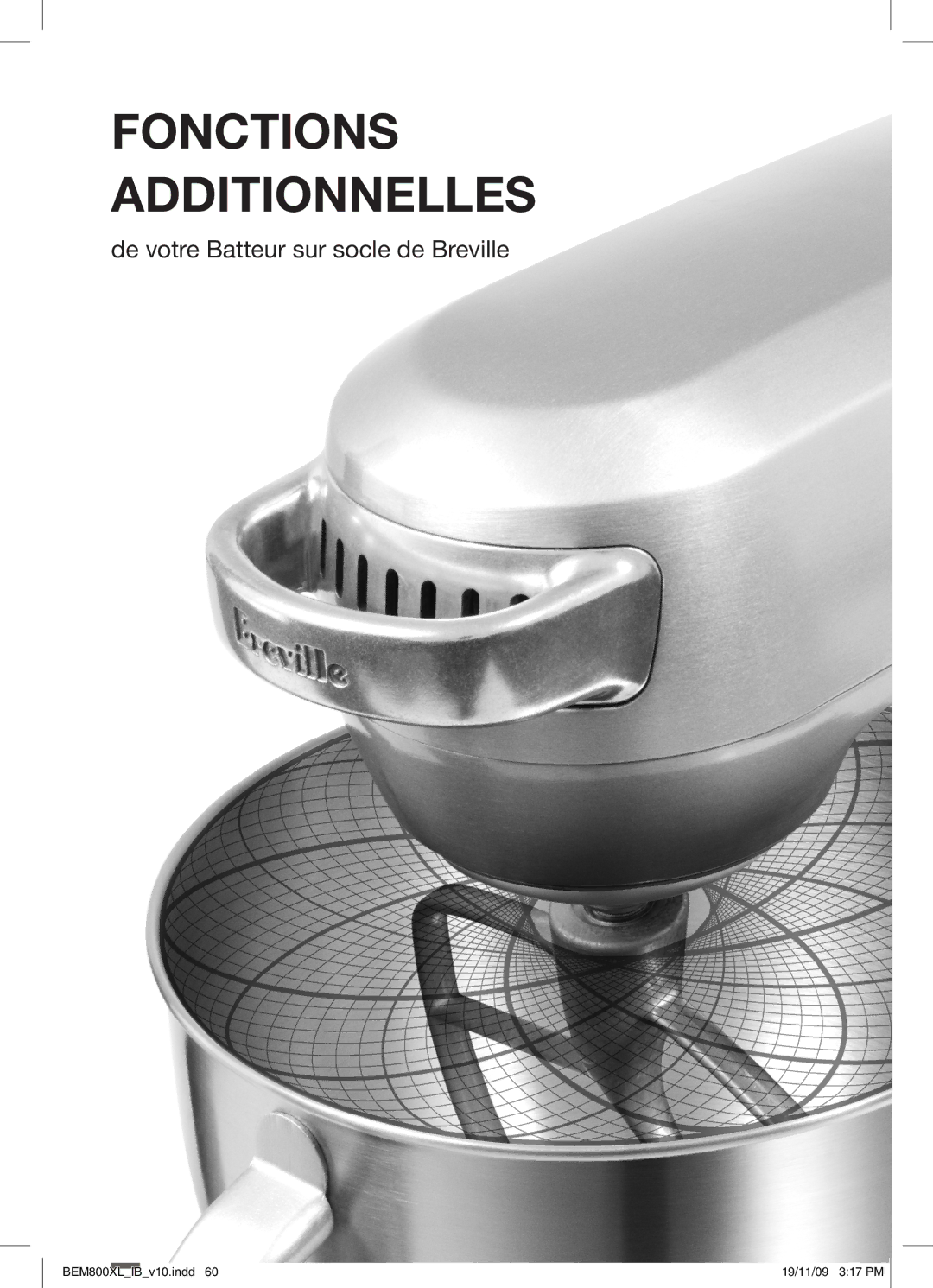 Breville BEM800XL manual Fonctions Additionnelles 