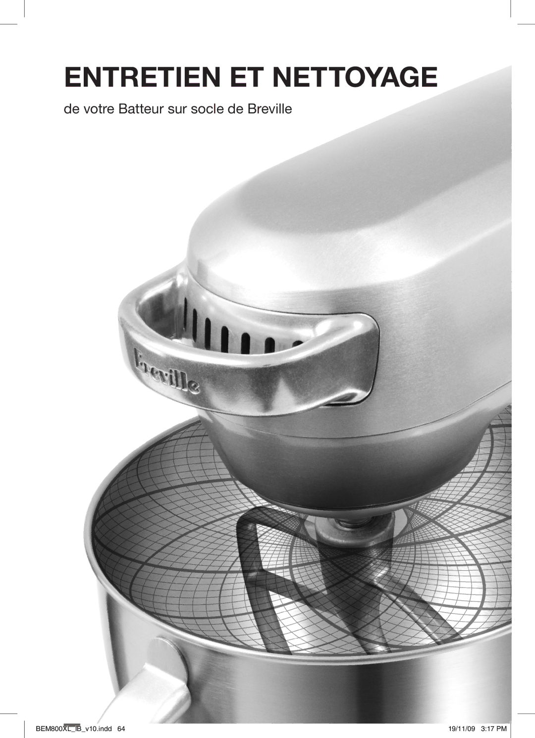 Breville BEM800XL manual Entretien ET Nettoyage 