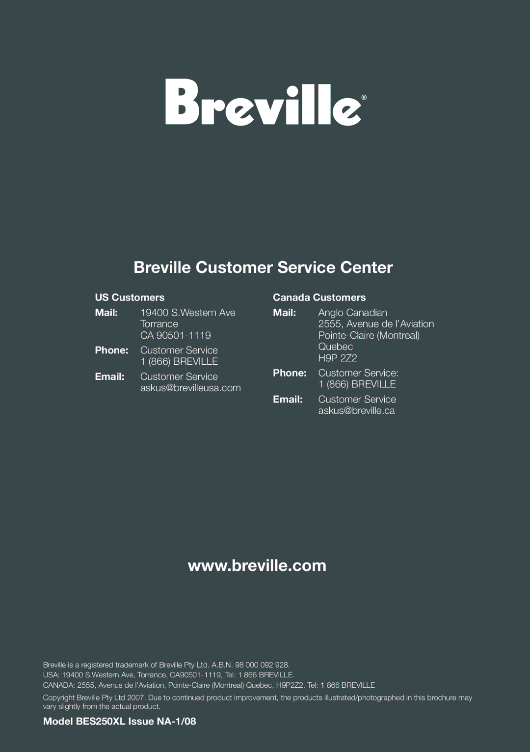 Breville BES250XL manual Breville Customer Service Center 