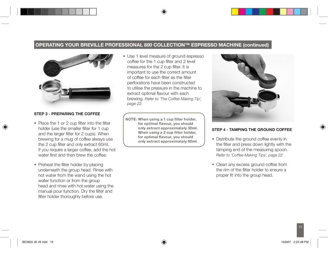 Breville BES820 manual Preparing the Coffee, Tamping the Ground Coffee 