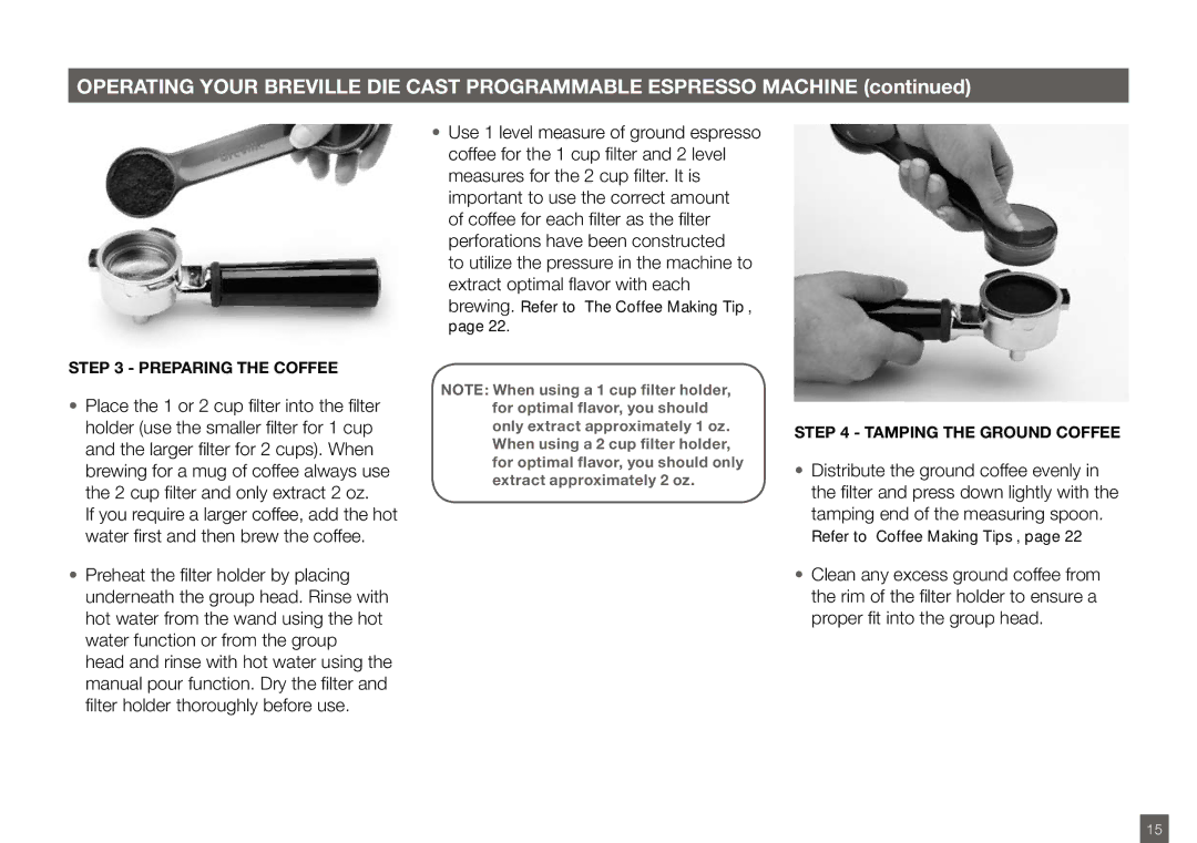 Breville BES820XL manual Preparing the Coffee, Tamping the Ground Coffee 