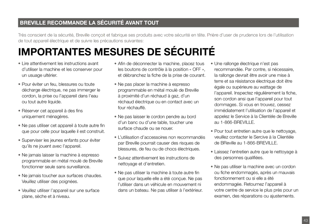 Breville BES820XL manual Importantes Mesures DE Sécurité, Breville Recommande LA Sécurité Avant Tout 