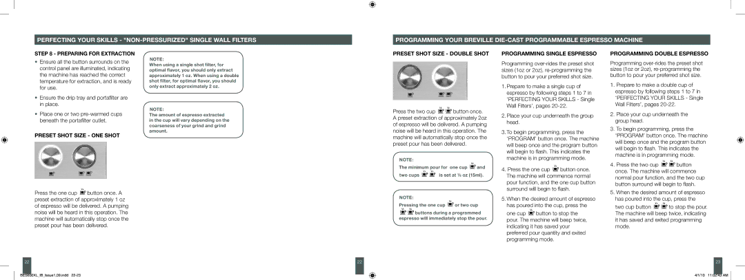 Breville BES830XL manual Preset Shot Size ONE Shot 