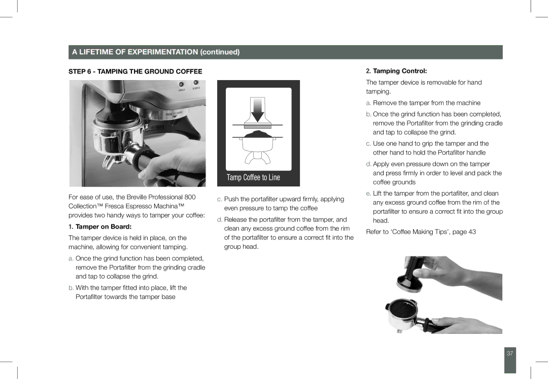 Breville BES860 manual Tamping the Ground Coffee, Tamping Control, Tamper on Board 