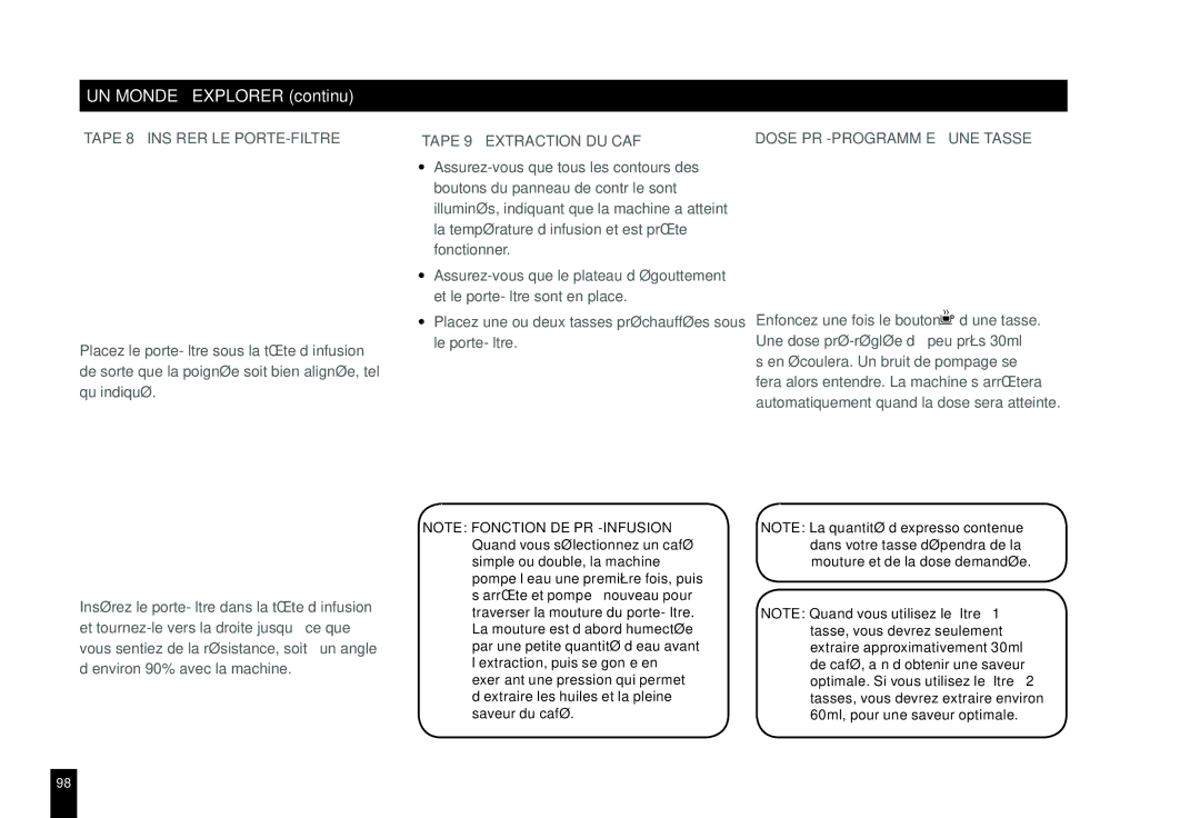 Breville BES860XL manual Étape 8 Insérer LE PORTE-FILTRE, Étape 9 Extraction DU Café, Dose PRÉ-PROGRAMMÉE UNE Tasse 