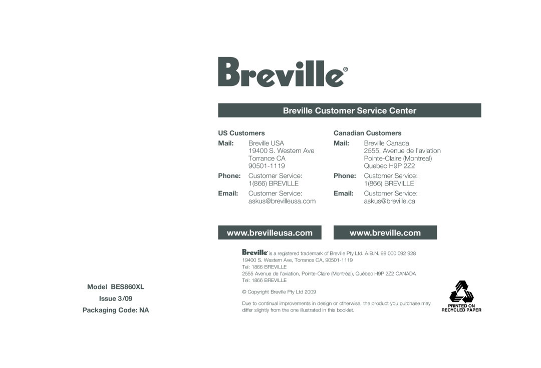Breville BES860XL manual Breville Customer Service Center, US Customers, Canadian Customers, Mail, Phone, Email 