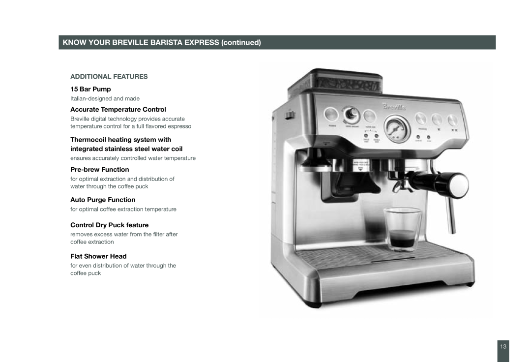 Breville BES860XL manual KNOW YOUR BREVILLE BARISTA EXPRESS continued, Additional Features, Bar Pump, Pre-brew Function 