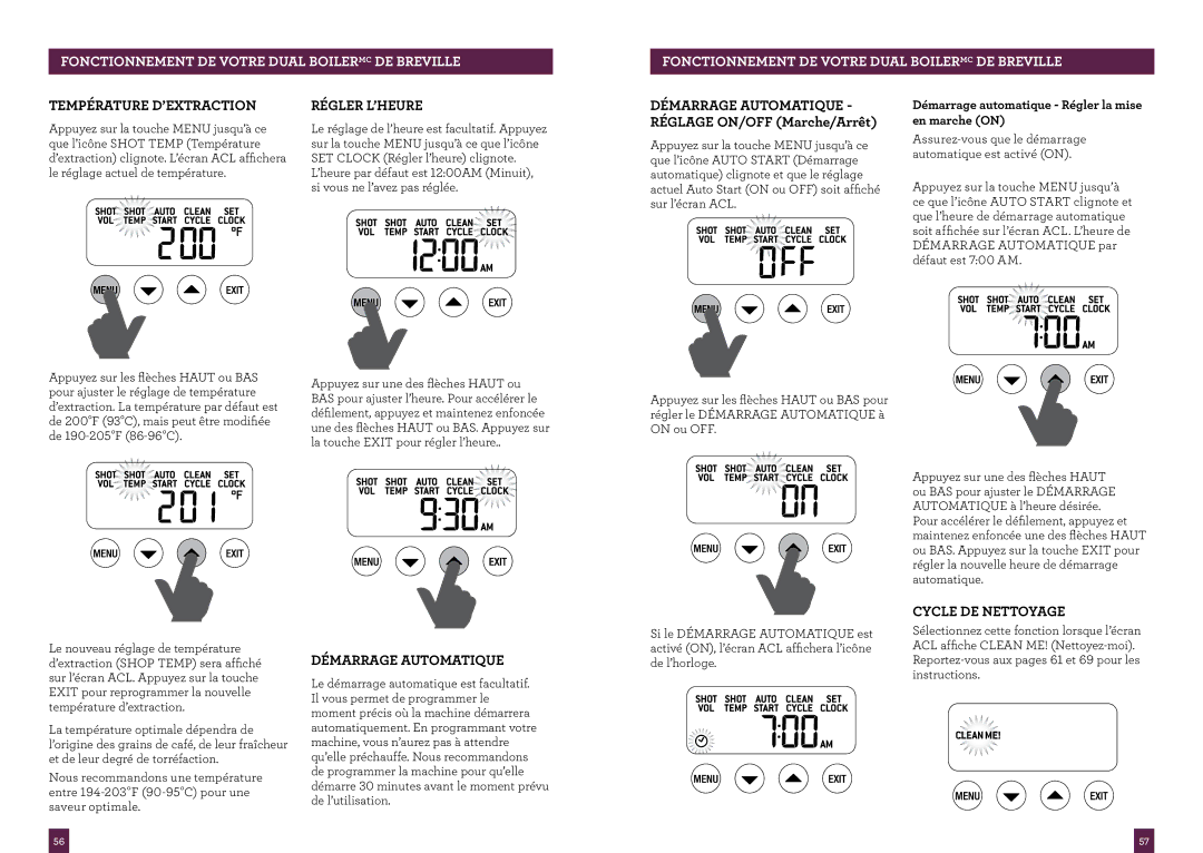Breville BES900XL manual Température D’EXTRACTION, Régler L’HEURE, Démarrage automatique réglage ON/OFF Marche/Arrêt 
