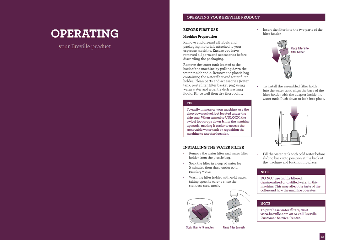 Breville BES980 brochure Operating, Before First USE, Installing the Water Filter, Machine Preparation 