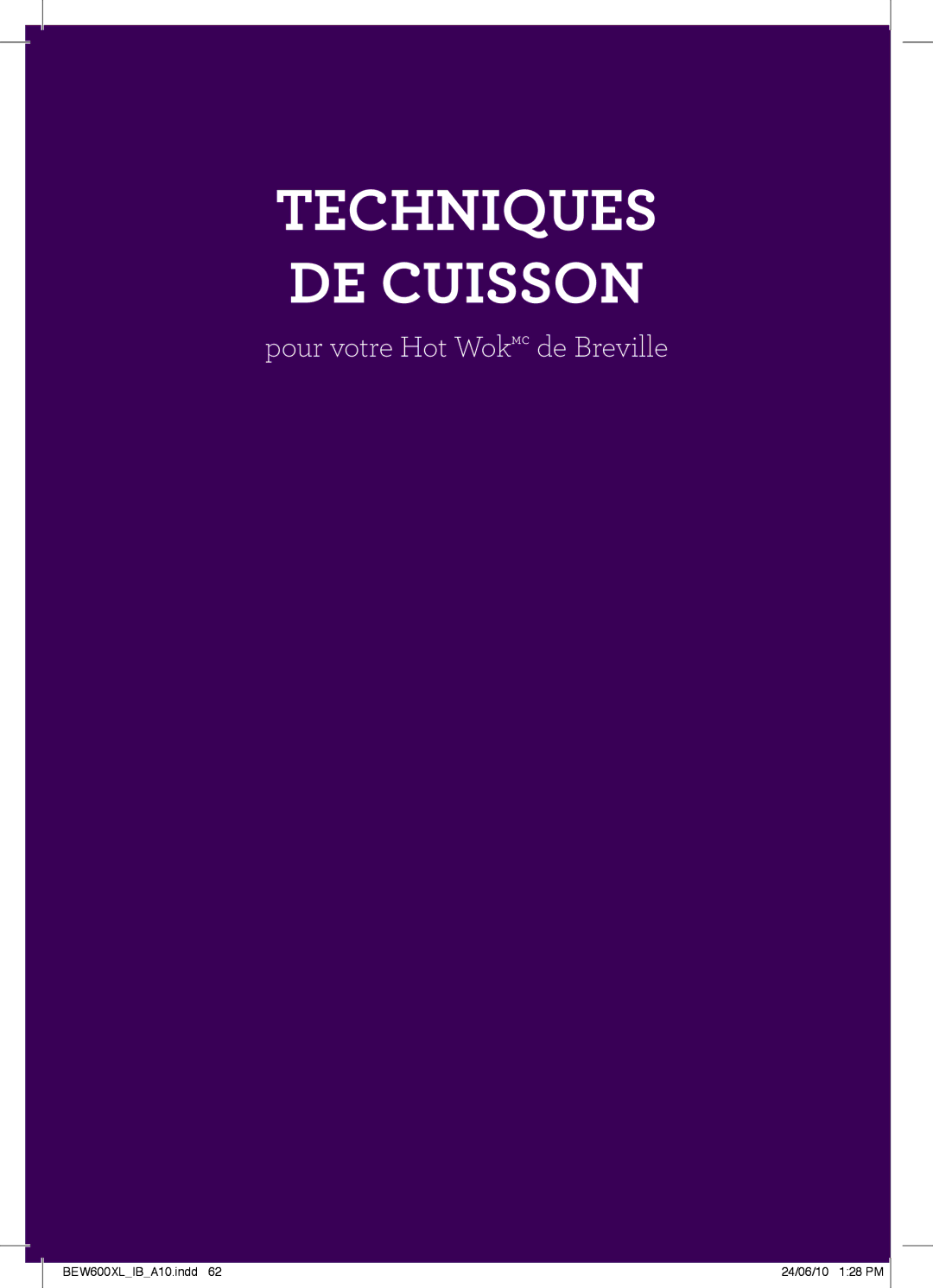 Breville BEW600XL manual Techniques DE Cuisson 