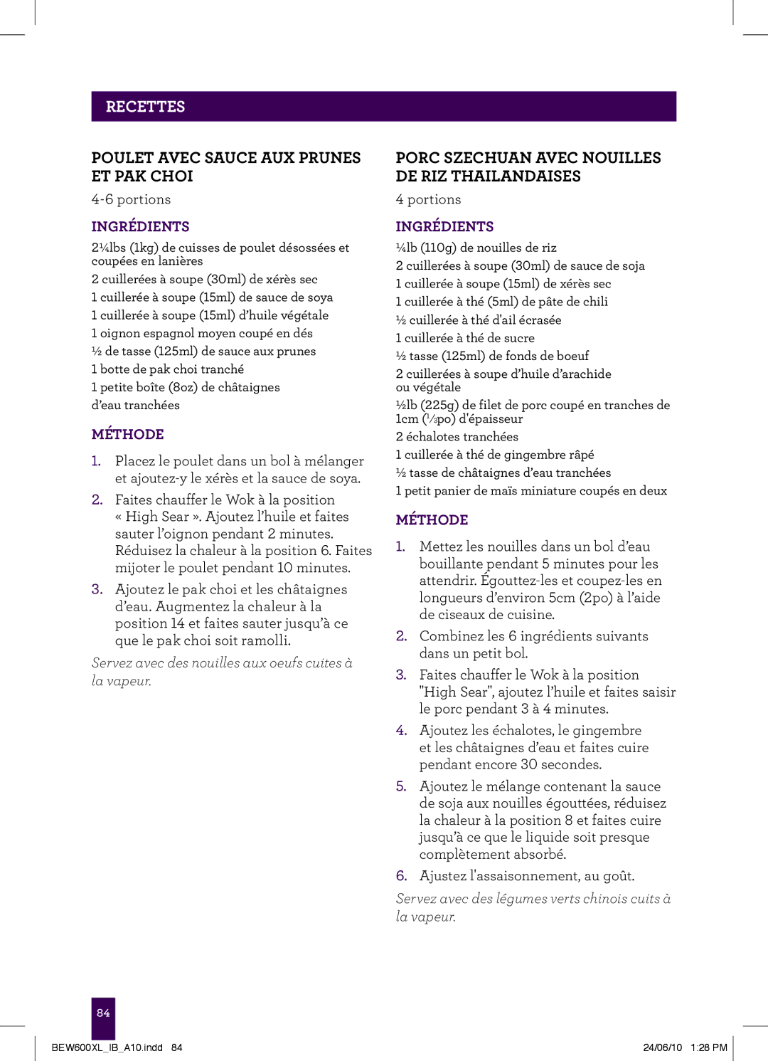 Breville BEW600XL manual Poulet avec sauce aux prunes et pak choi, Porc szechuan avec nouilles de riz thailandaises 