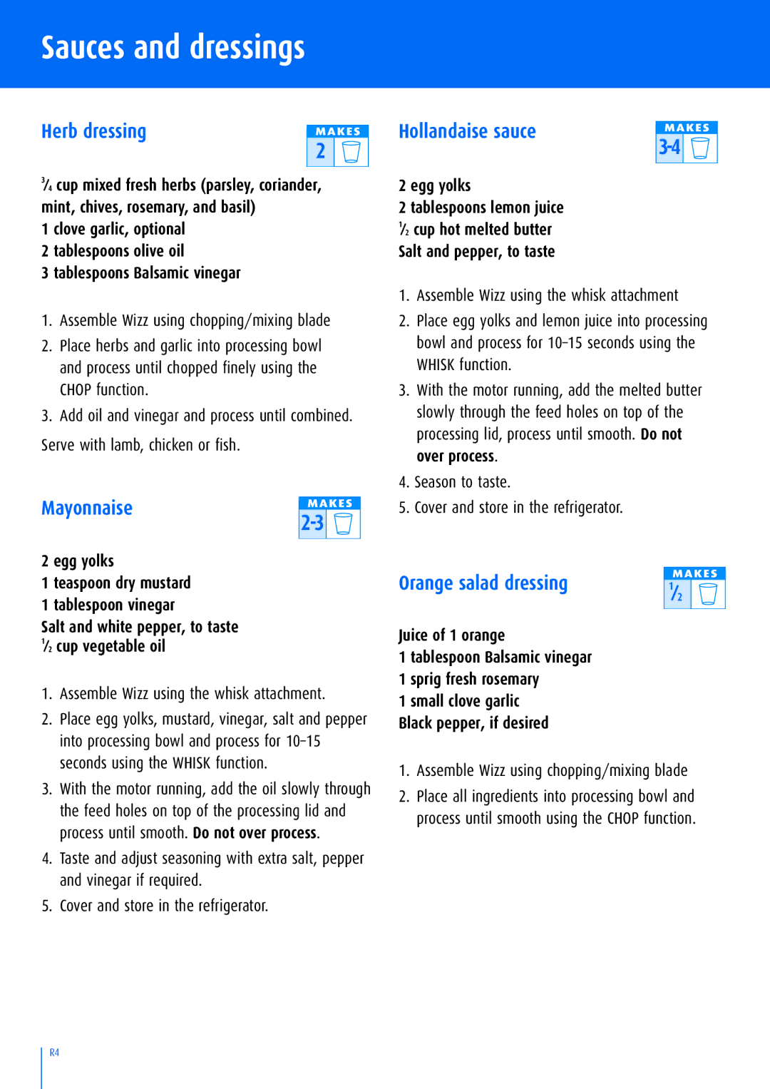 Breville BFP100 manual Sauces and dressings, Herb dressing, Mayonnaise, Hollandaise sauce, Orange salad dressing 