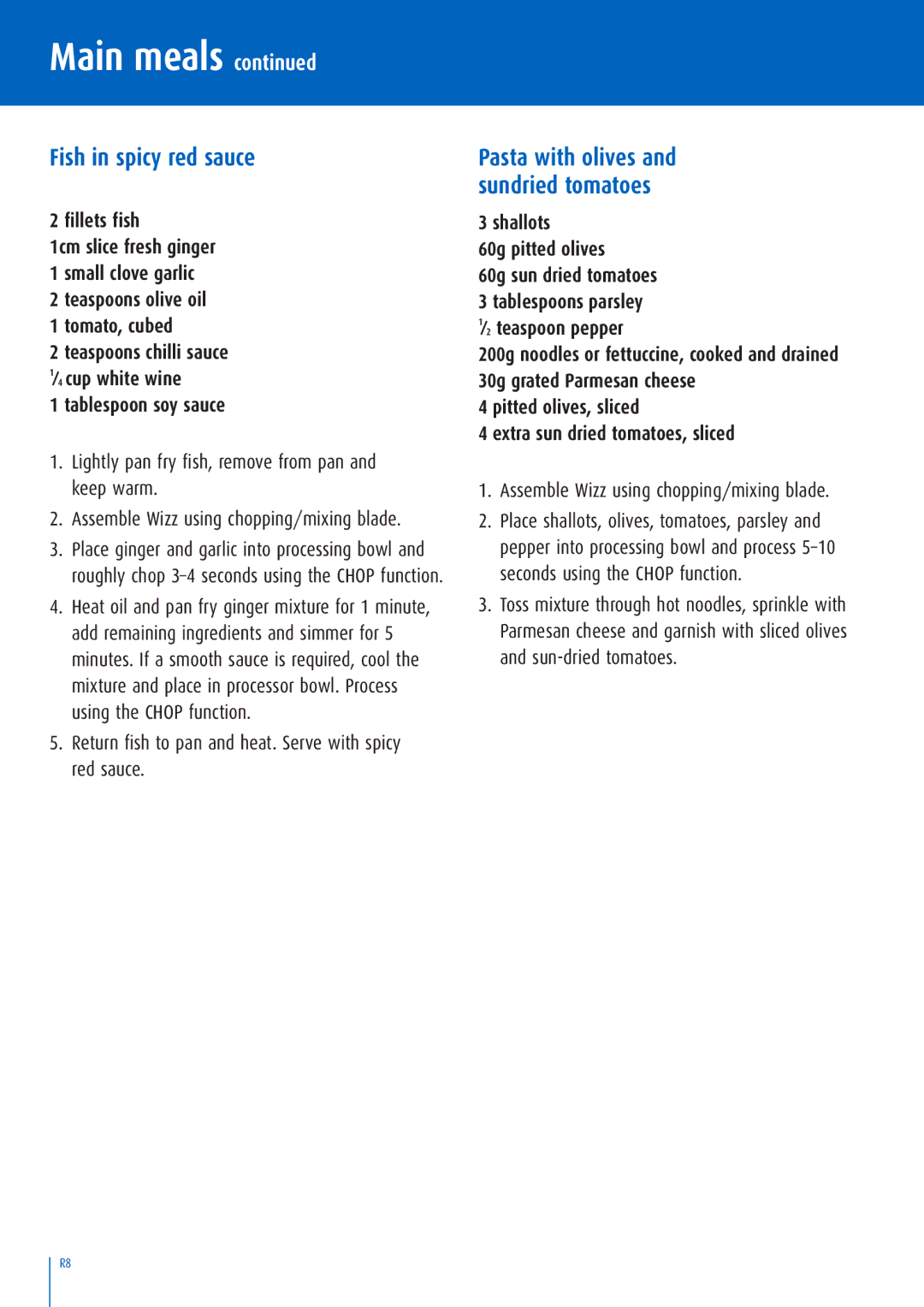 Breville BFP100 manual Fish in spicy red sauce, Fillets fish, Return fish to pan and heat. Serve with spicy red sauce 