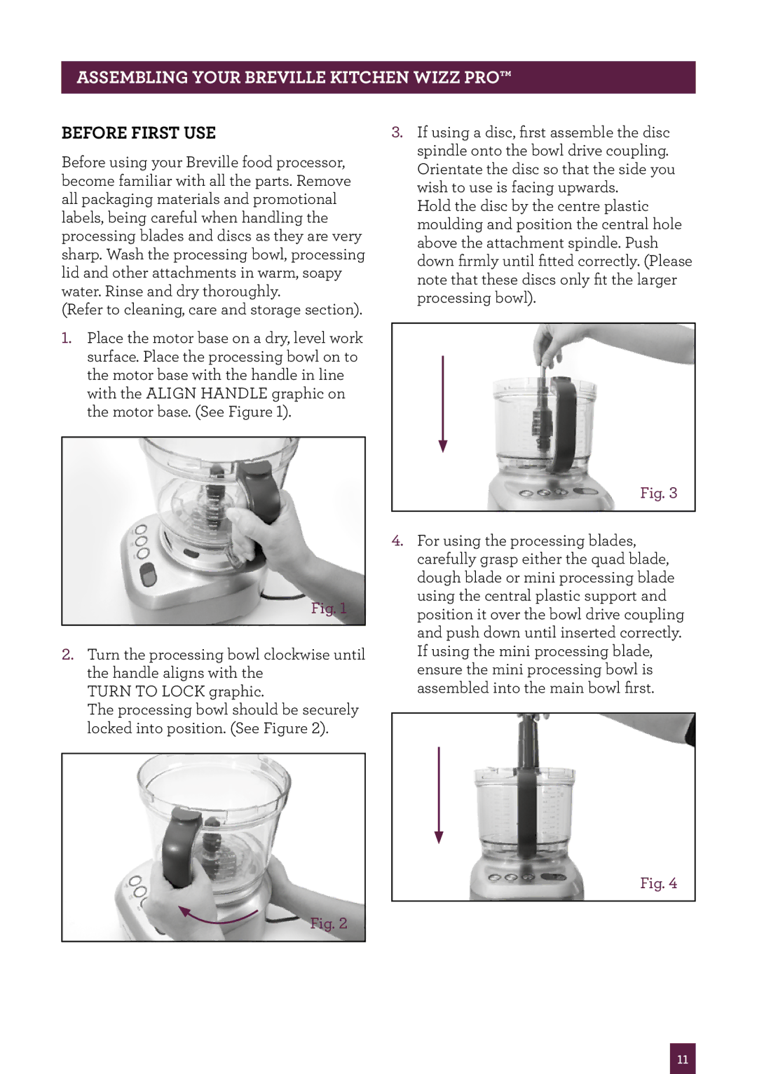 Breville BFP800 manual Assembling Your Breville Kitchen Wizz Pro, Before first use 