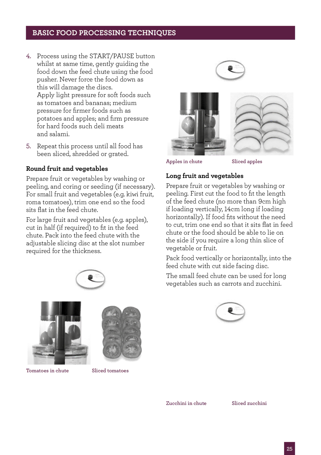 Breville BFP800 manual Round fruit and vegetables, Long fruit and vegetables 