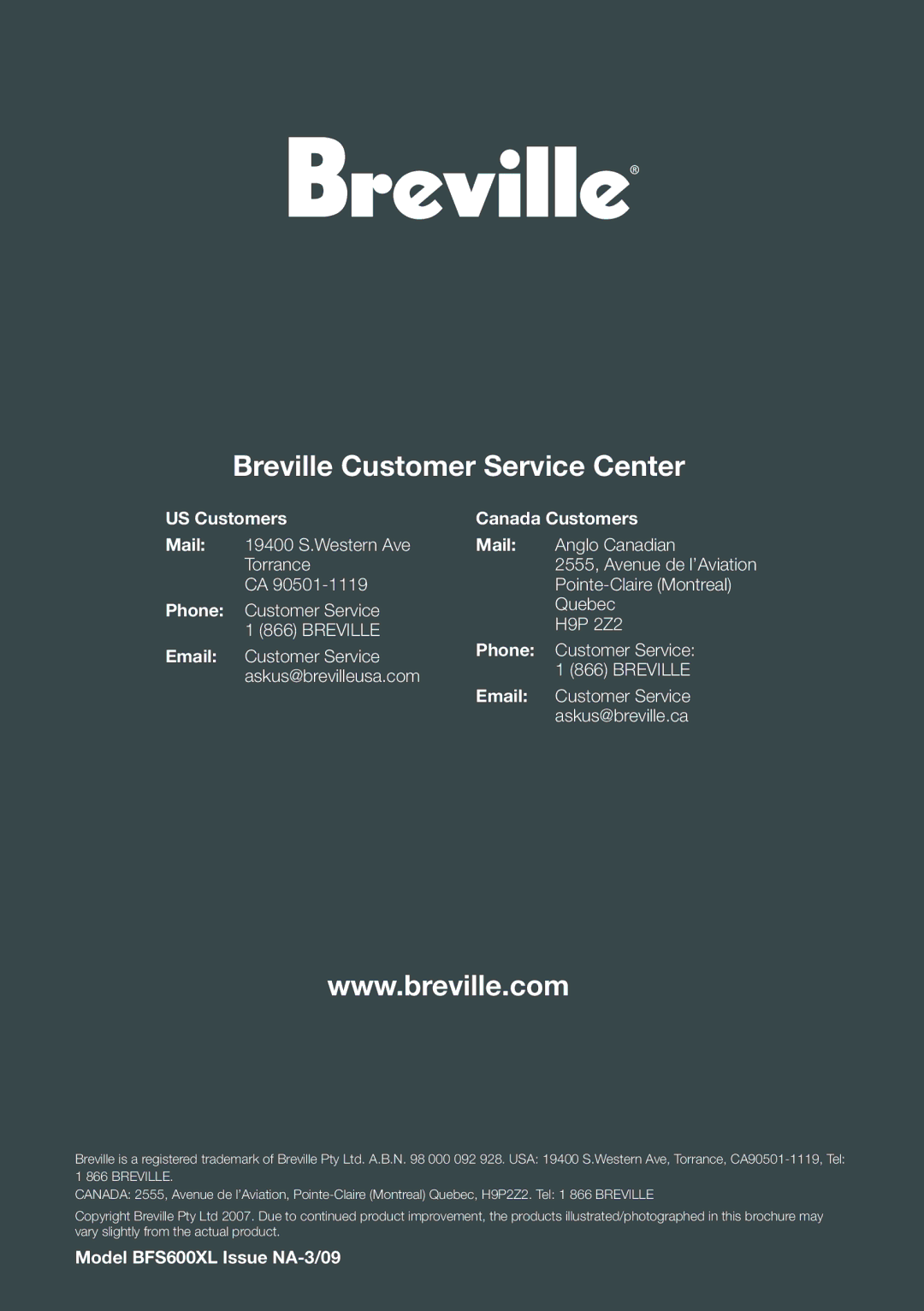 Breville BFS600XL manual Breville Customer Service Center 