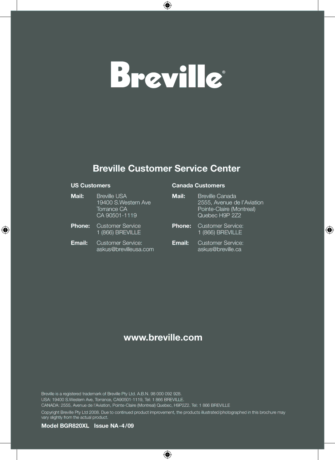 Breville BGR820XL manual Breville Customer Service Center 