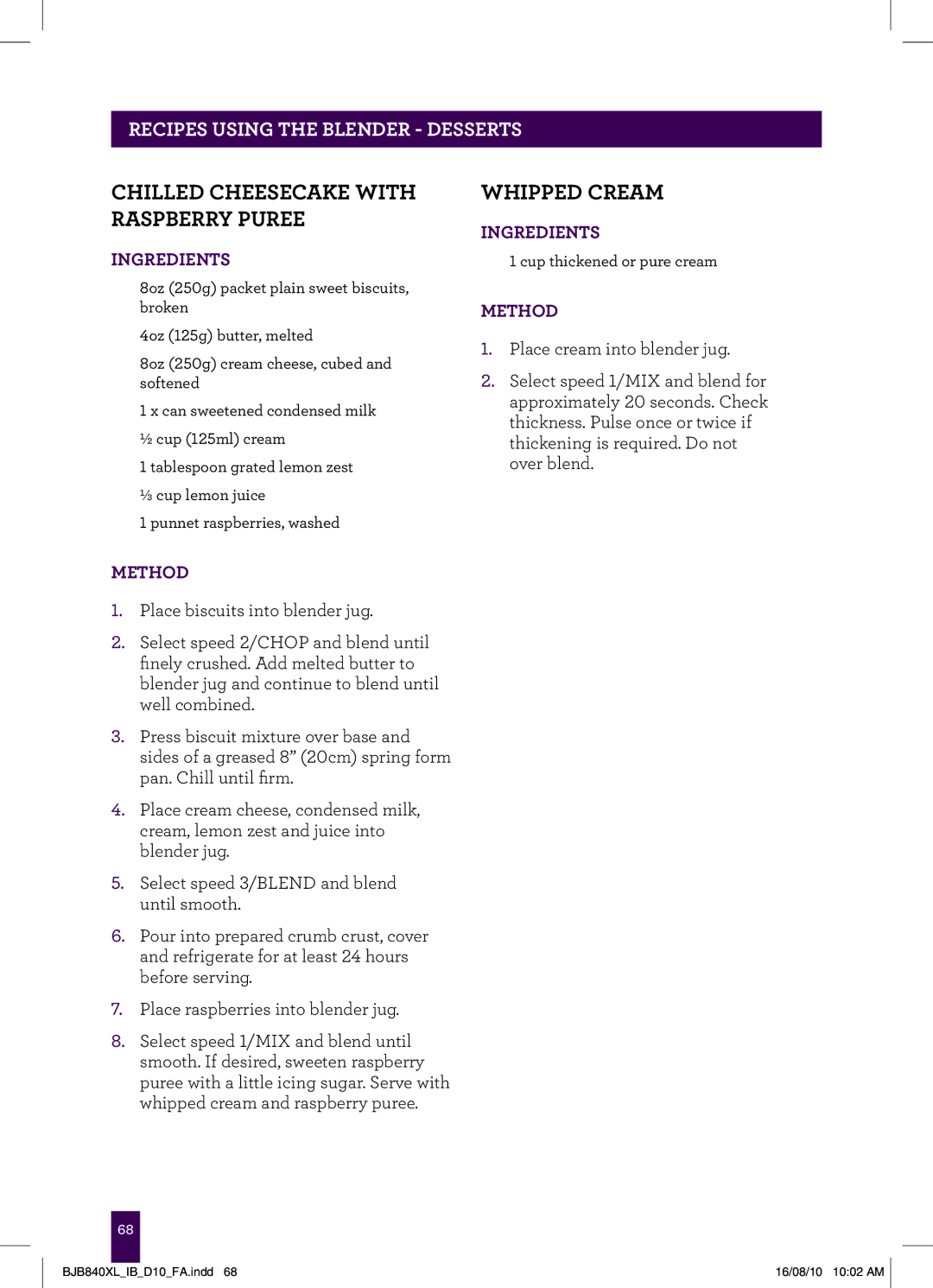 Breville BJB840XL manual Chilled Cheesecake with Raspberry Puree, Whipped cream 